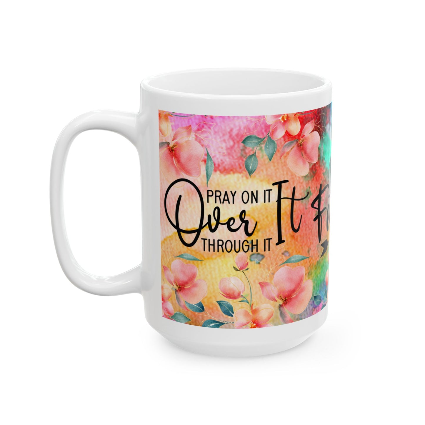 Be Fearless Floral Ceramic Mug — Inspirational Coffee Cup (11oz, 15oz)