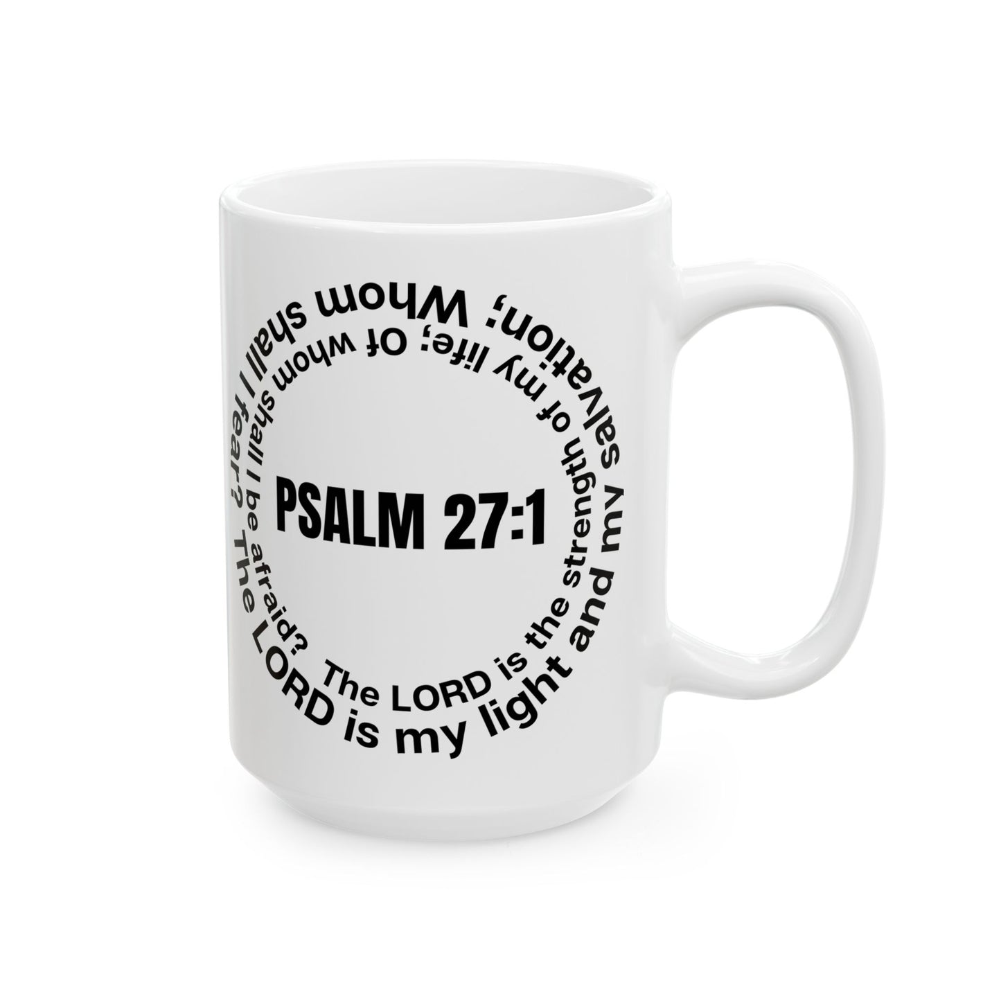 Psalm 27:1 Ceramic Mug – Inspirational Scripture Coffee Cup (11oz/15oz)