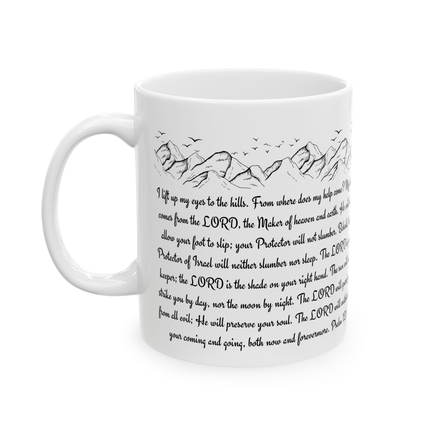 Inspirational Psalm 121 Ceramic Mug — 'My Help Comes From the LORD' Scripture Coffee Cup