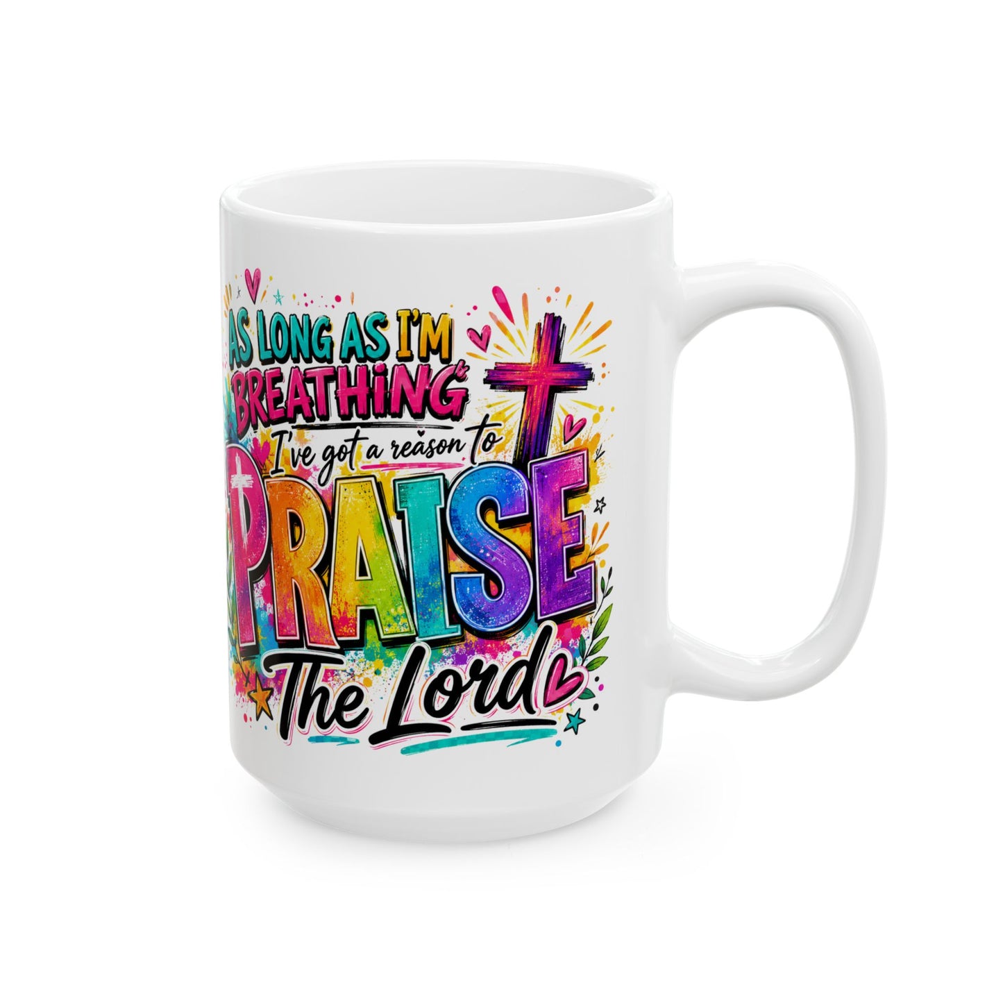 Praise Lord Christian Cross Mug | Colorful Faith Scripture Coffee Cup