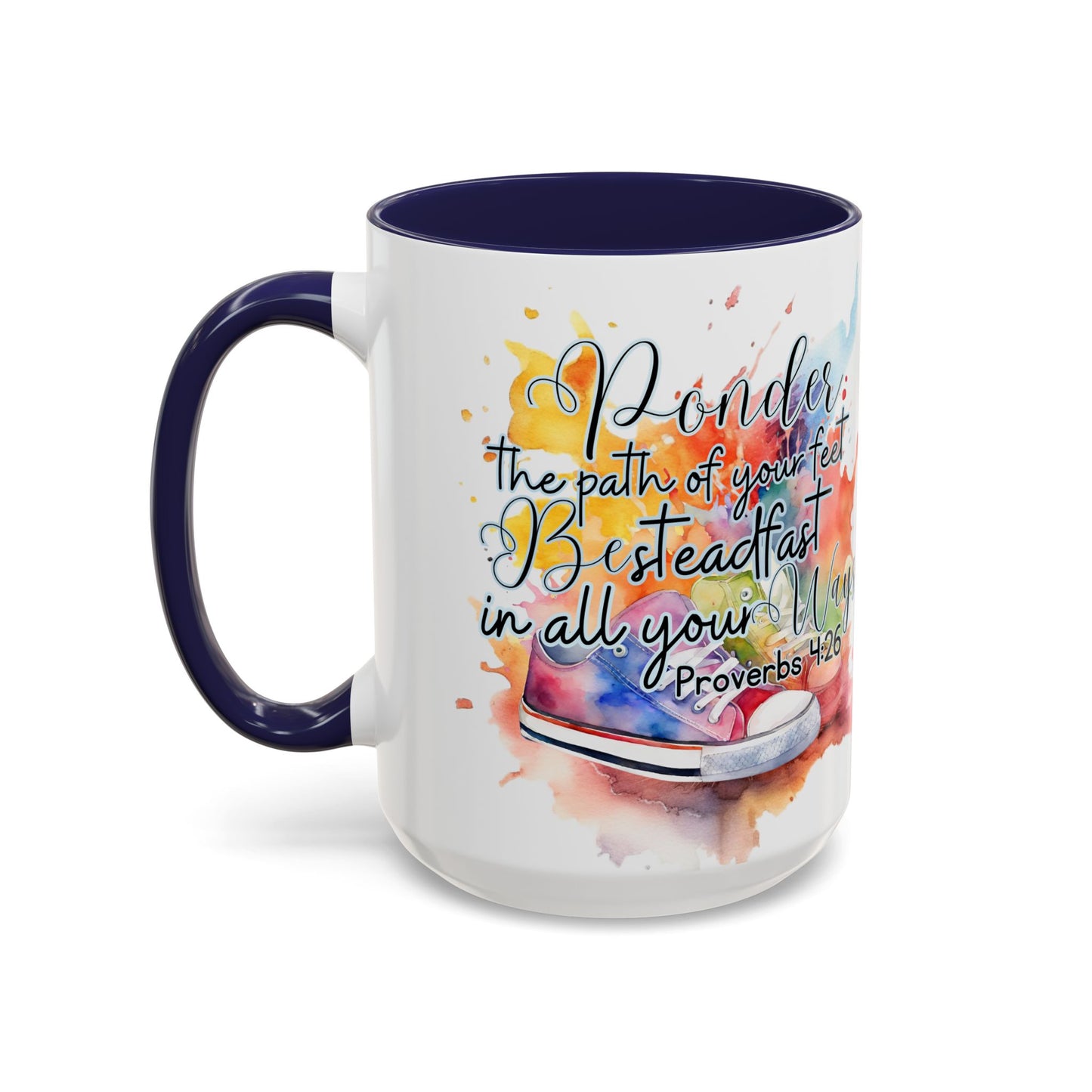 Accent Coffee Mug — Proverbs 4:26 'Ponder the Path of Your Feet' Watercolor Inspirational Mug