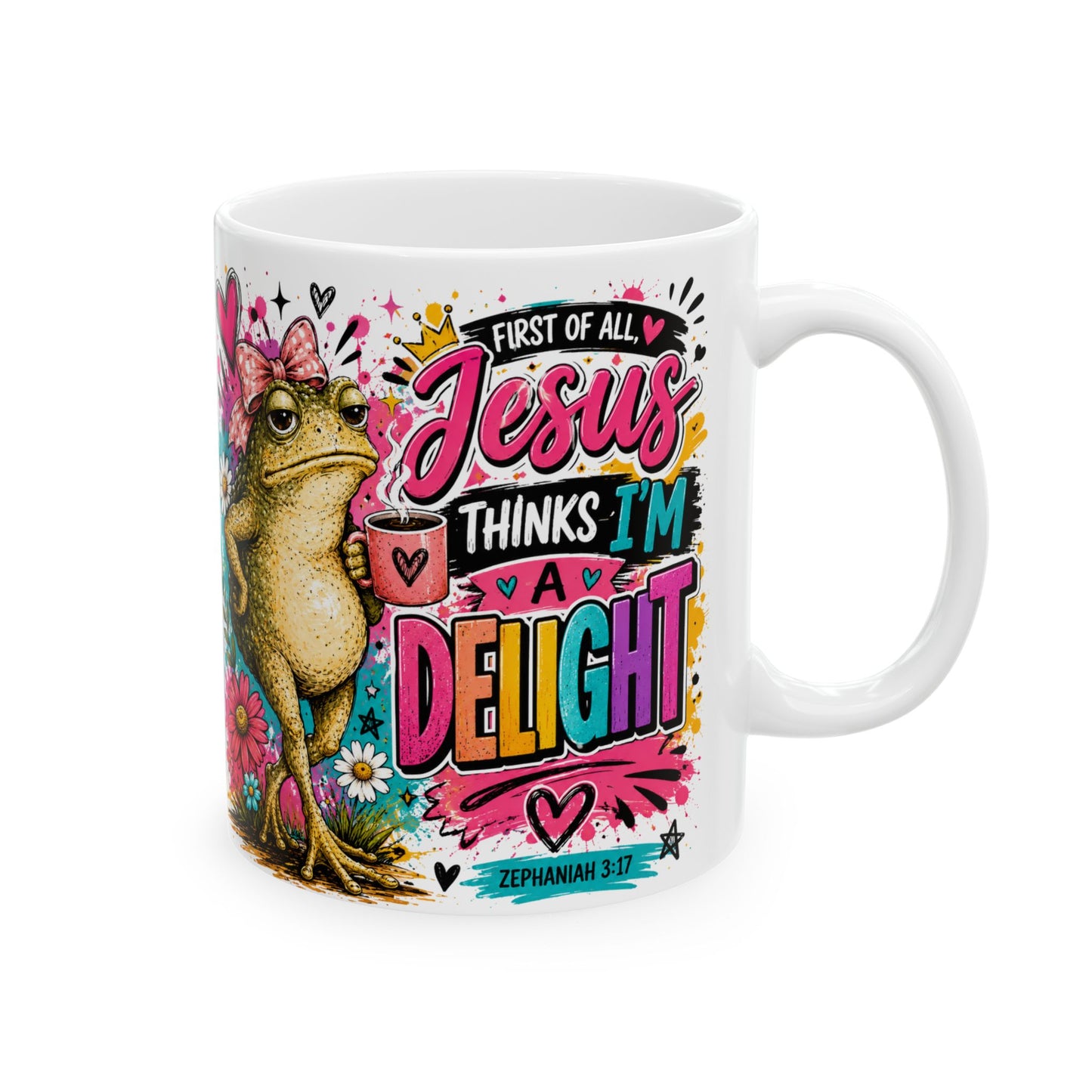 Jesus Thinks I am a Delight Mug | Colorful Frog Floral Scripture Design
