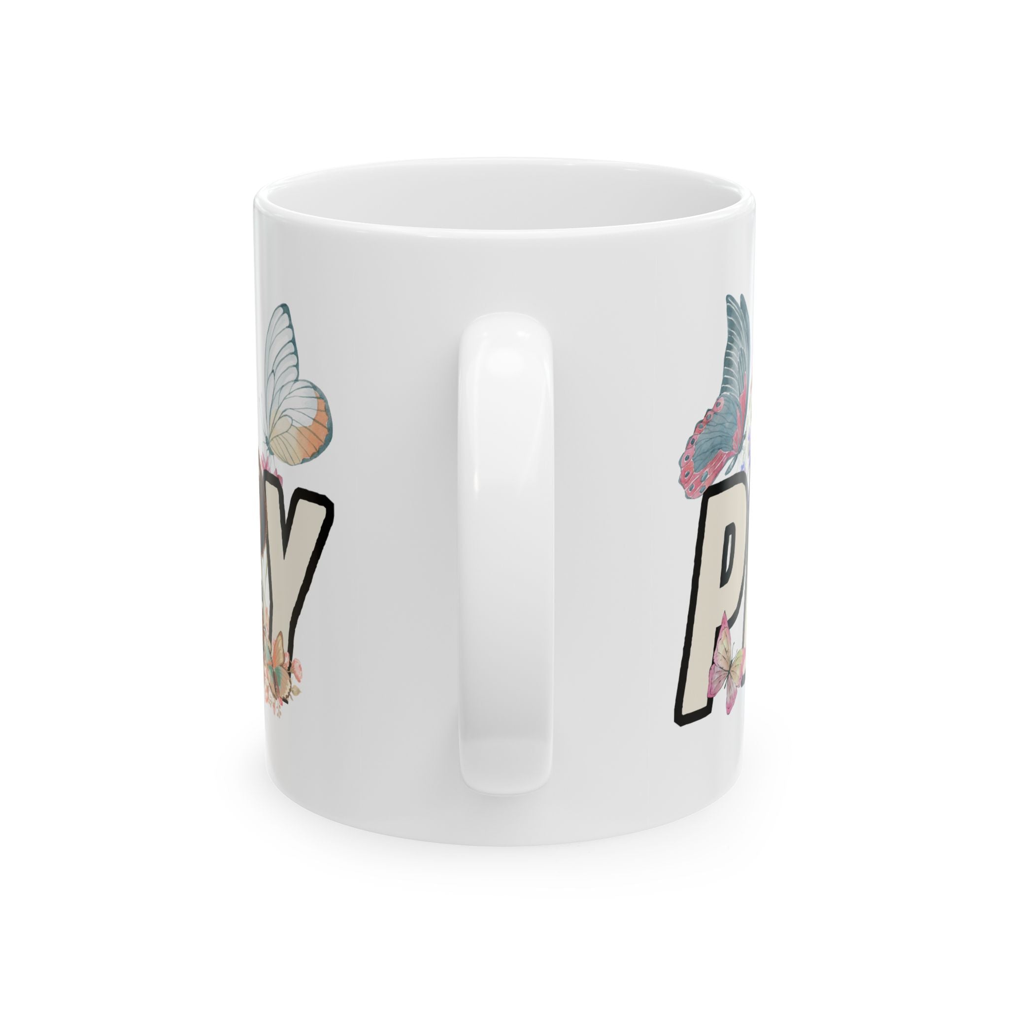 Prayerful Butterfly Ceramic Mug — 'Pray' Inspirational Floral Coffee Cup (11oz & 15oz)