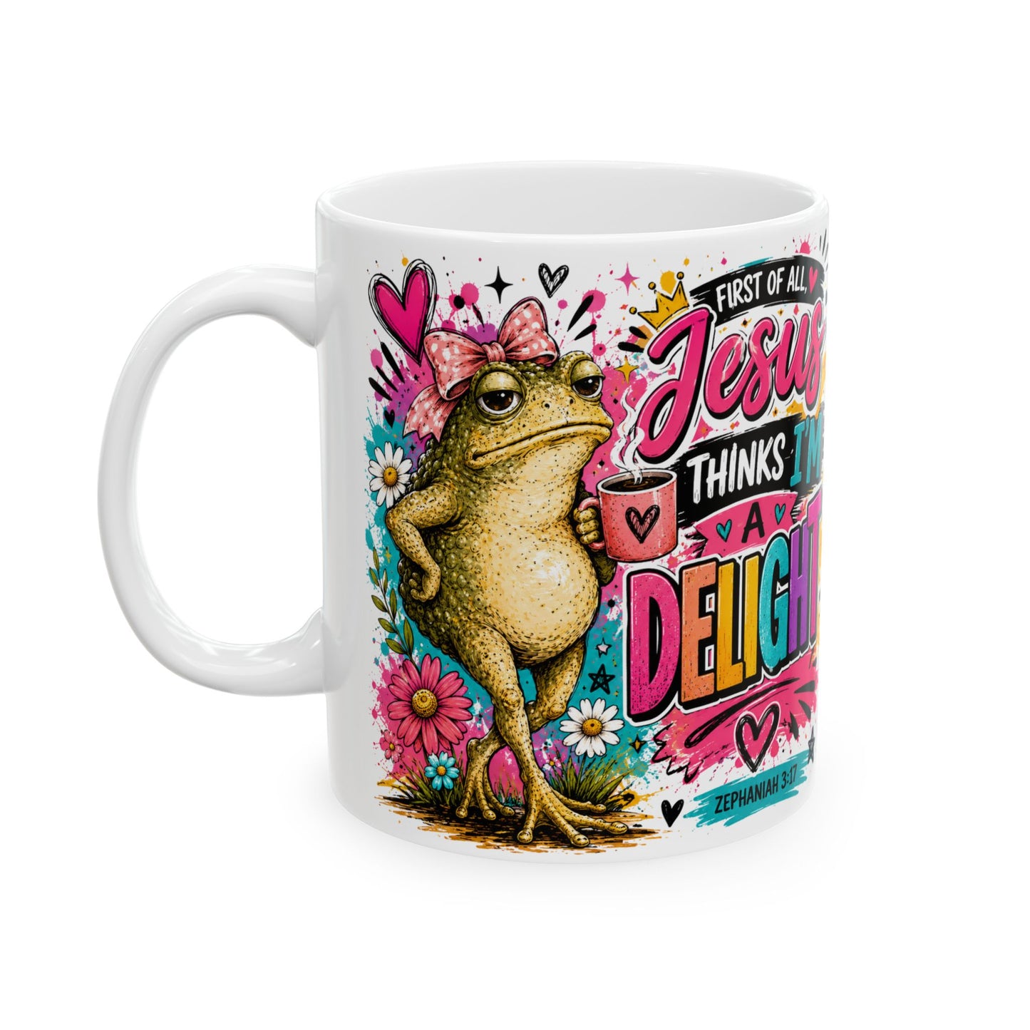 Jesus Thinks I am a Delight Mug | Colorful Frog Floral Scripture Design