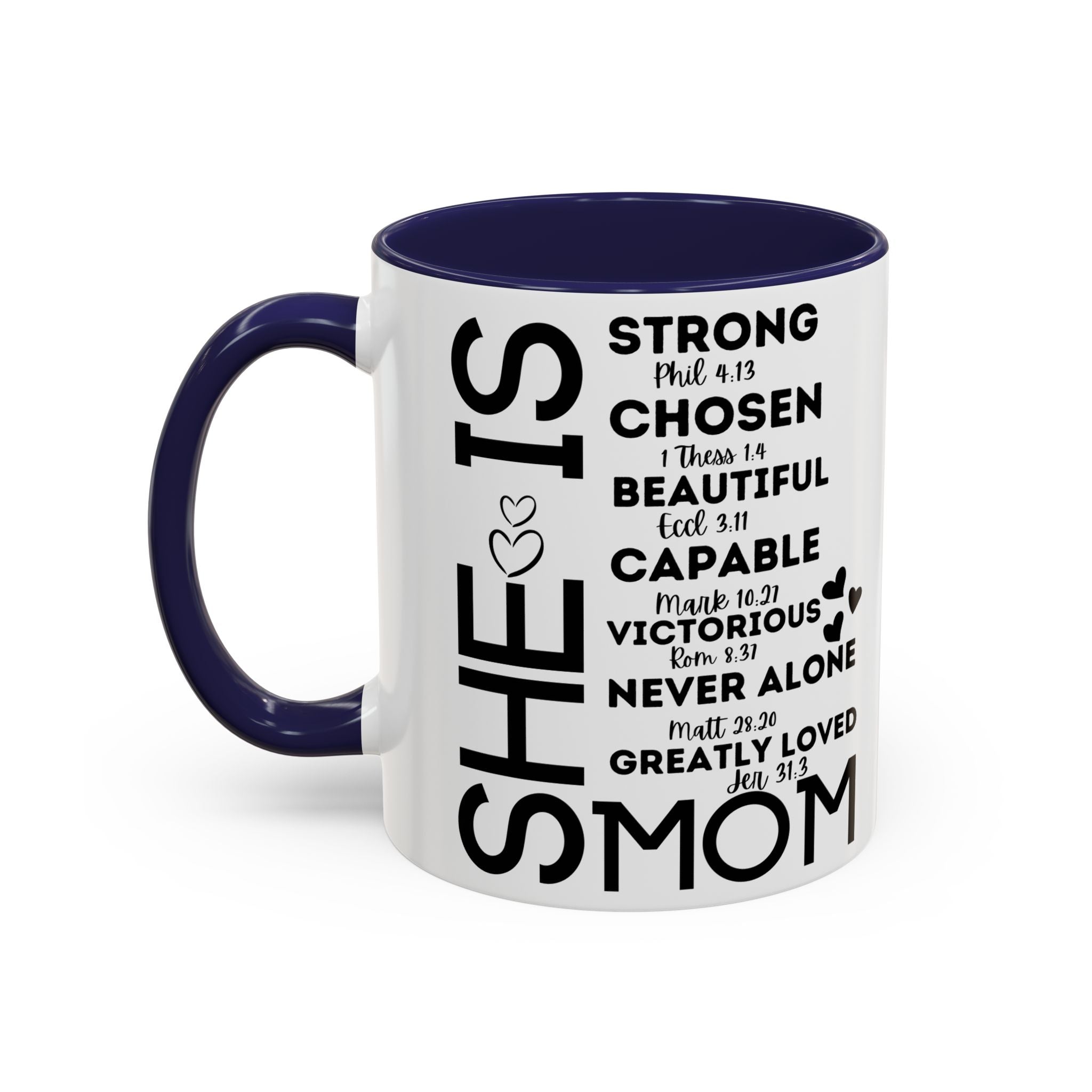 She Is Mom Inspirational Coffee Mug — "She Is" Encouraging Christian Mom Gift