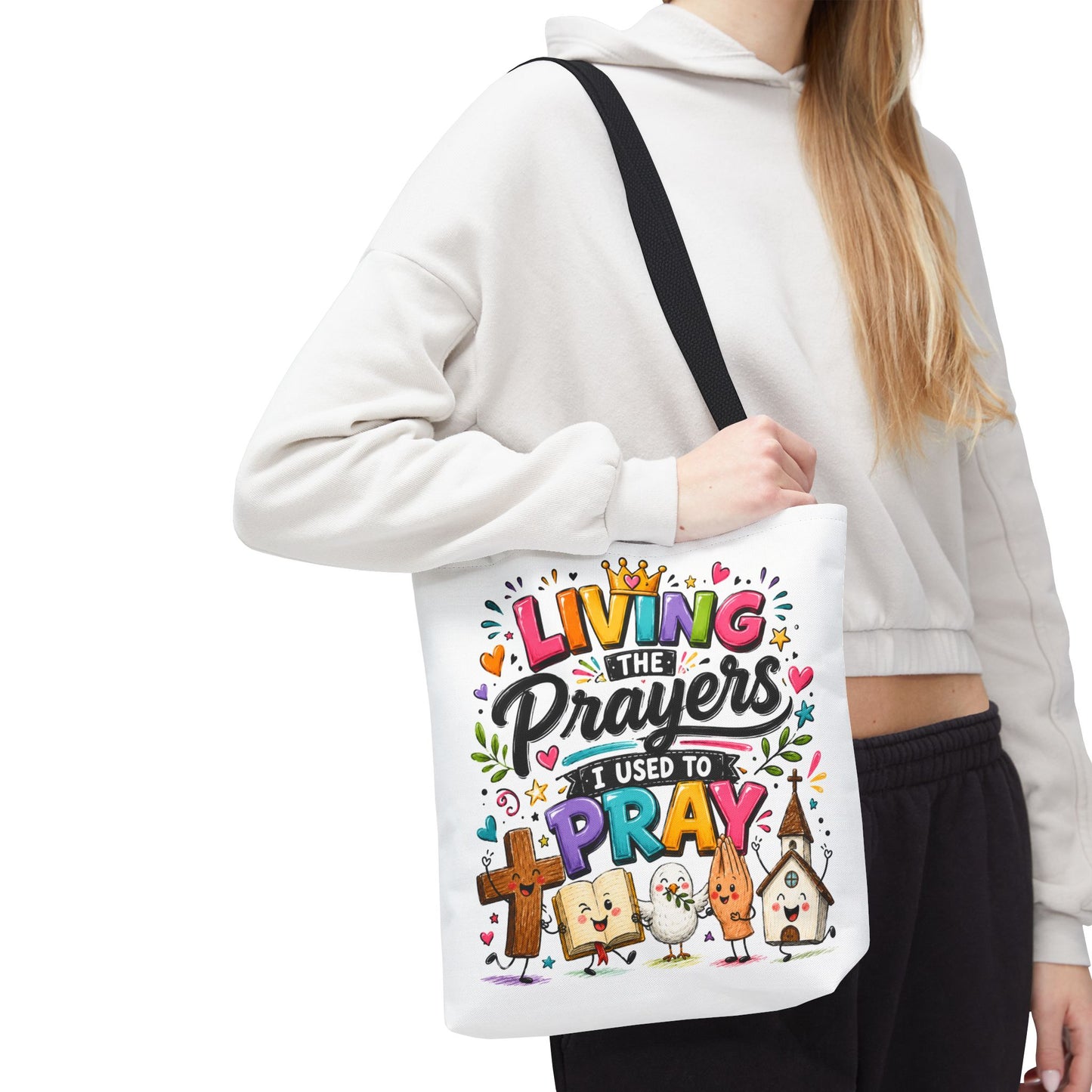 Living the Prayers I Used to Pray Tote Bag | Cute Religious Illustration