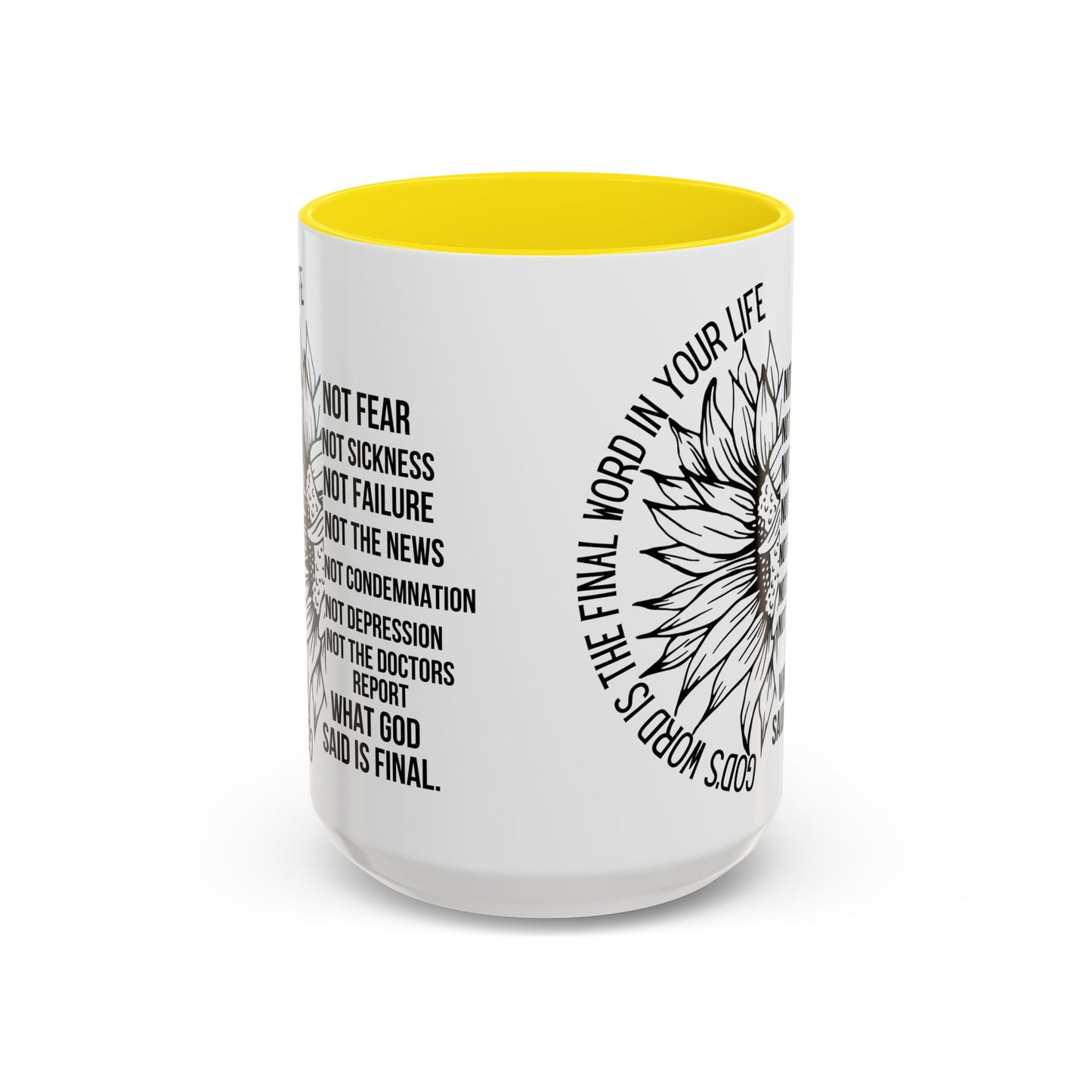 Inspirational Faith Coffee Mug — "Not Fear, Not Sickness" Sunflower Scripture Accent