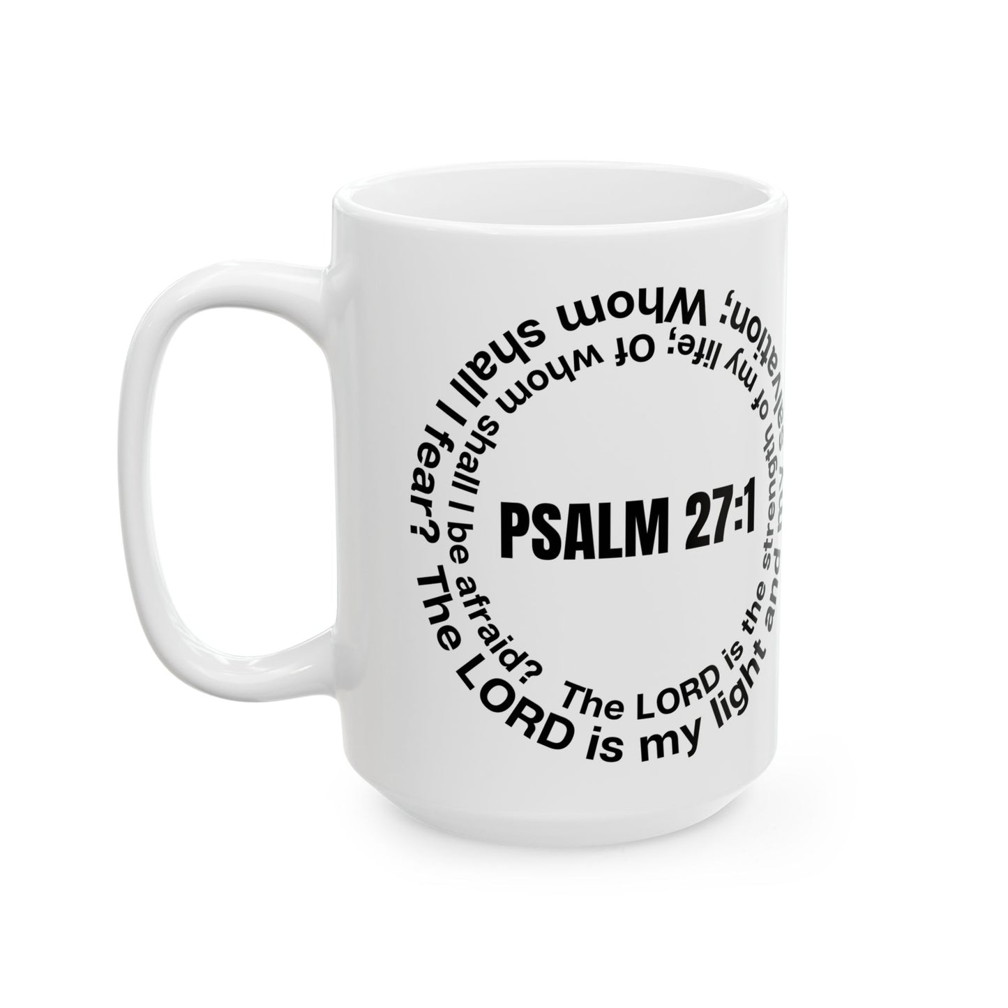 Psalm 27:1 Ceramic Mug – Inspirational Scripture Coffee Cup (11oz/15oz)