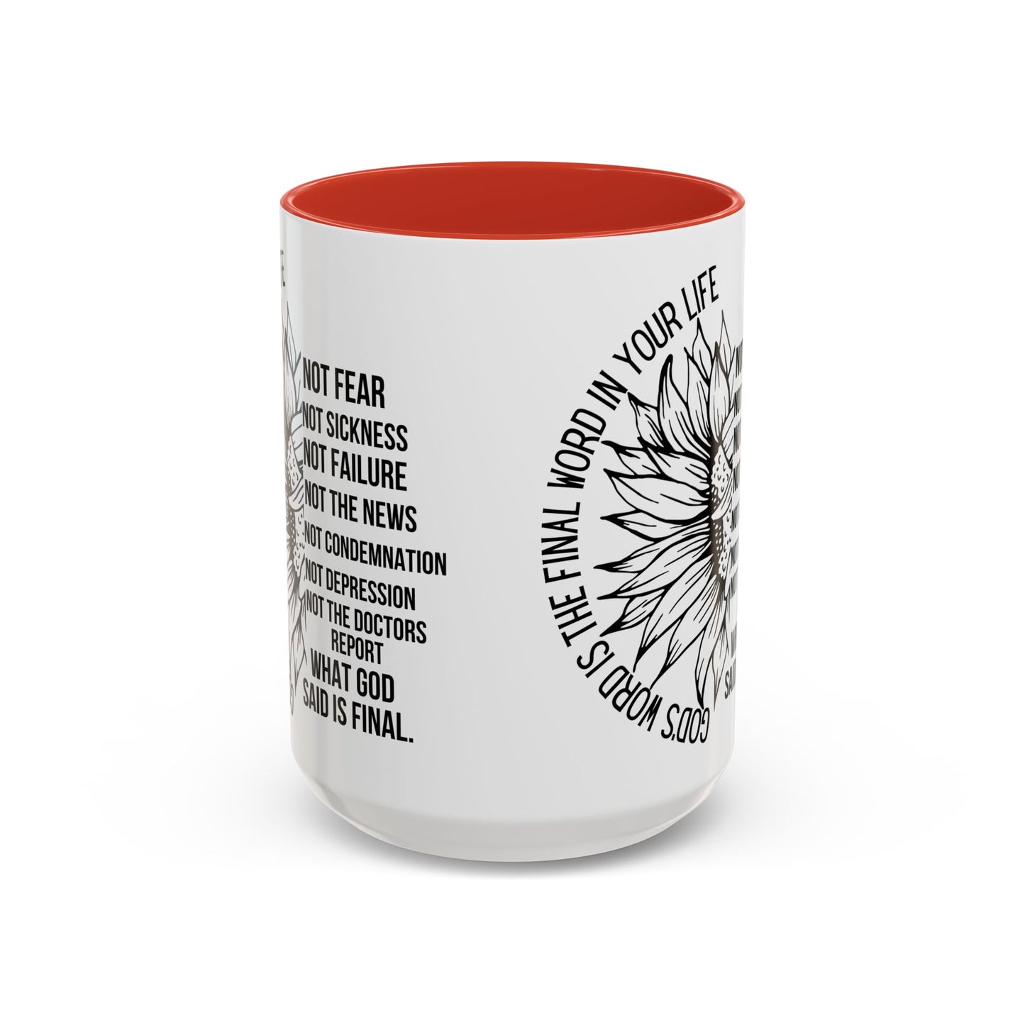 Inspirational Faith Coffee Mug — "Not Fear, Not Sickness" Sunflower Scripture Accent