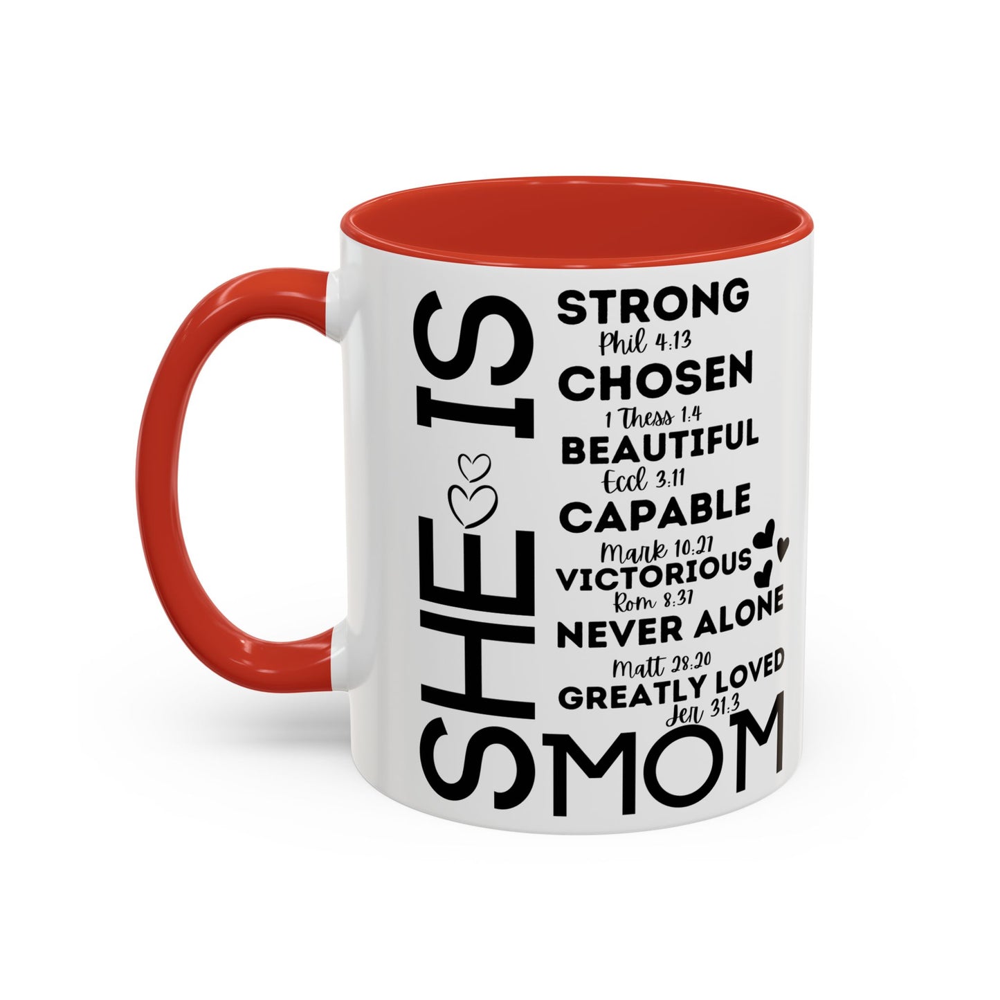 She Is Mom Inspirational Coffee Mug — "She Is" Encouraging Christian Mom Gift