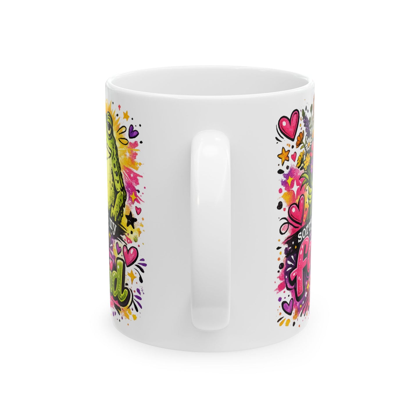 Sorry My Face Is Toad Mug | Ceramic Coffee Mug, 11oz 15oz