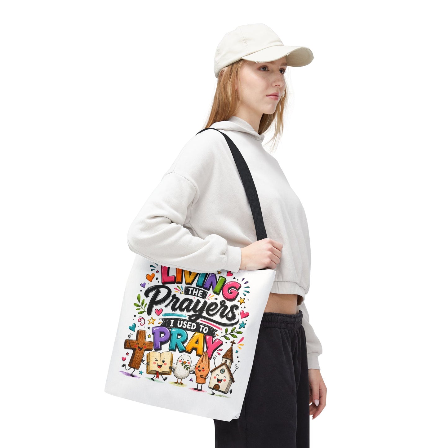 Living the Prayers I Used to Pray Tote Bag | Cute Religious Illustration