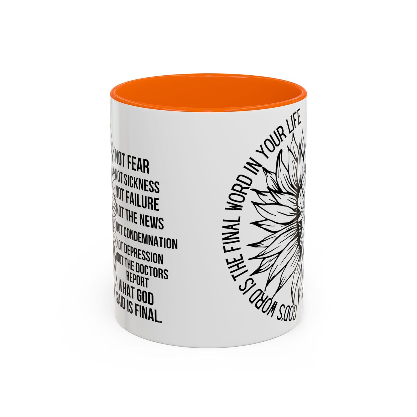 Inspirational Faith Coffee Mug — "Not Fear, Not Sickness" Sunflower Scripture Accent