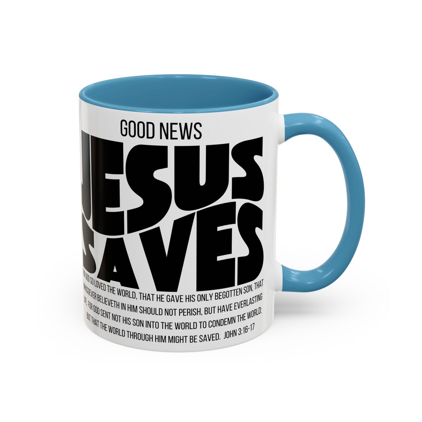 Jesus Saves Coffee Mug — 'Good News' Scripture Accent Mug (11/15 oz)