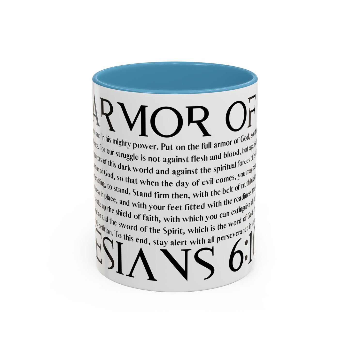Ephesian 6:10 Accent Coffee Mug