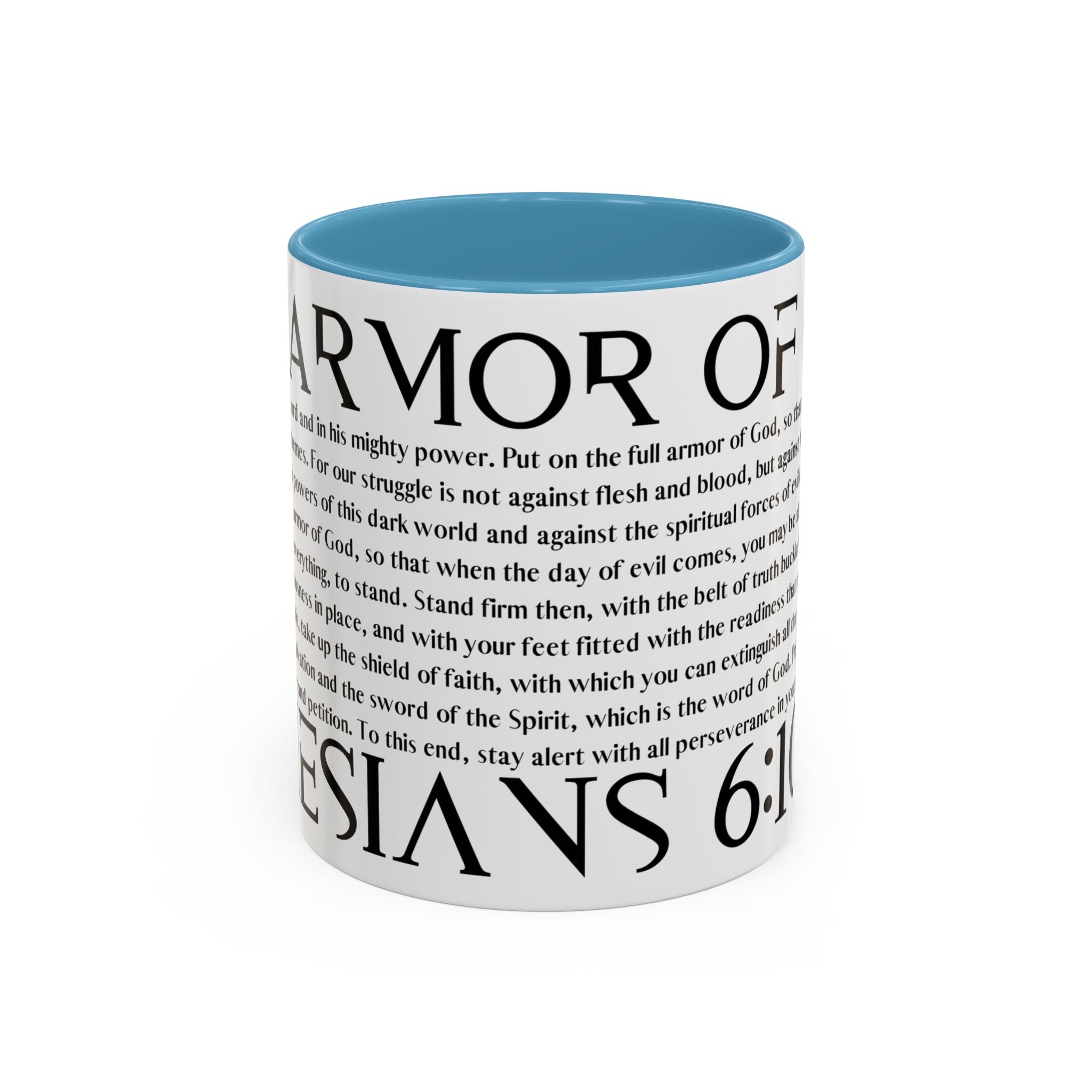 Ephesian 6:10 Accent Coffee Mug