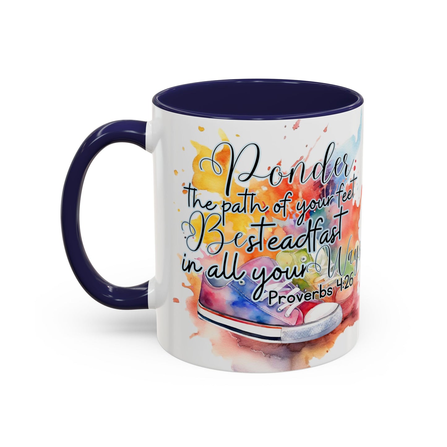 Accent Coffee Mug — Proverbs 4:26 'Ponder the Path of Your Feet' Watercolor Inspirational Mug