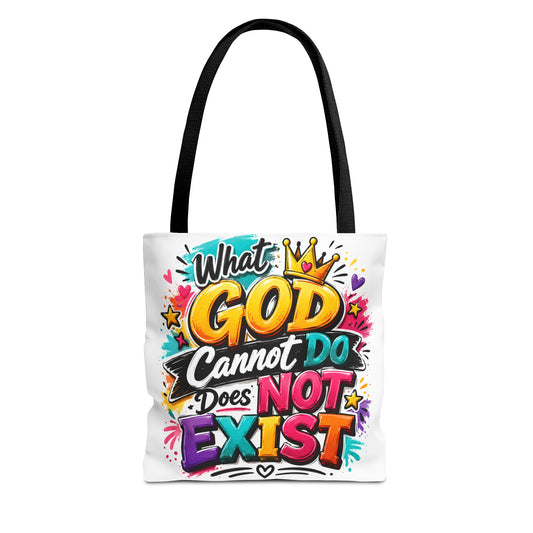 What God Cannot Do Does Not Exist tote bag | Religious Scripture Graphic Tote