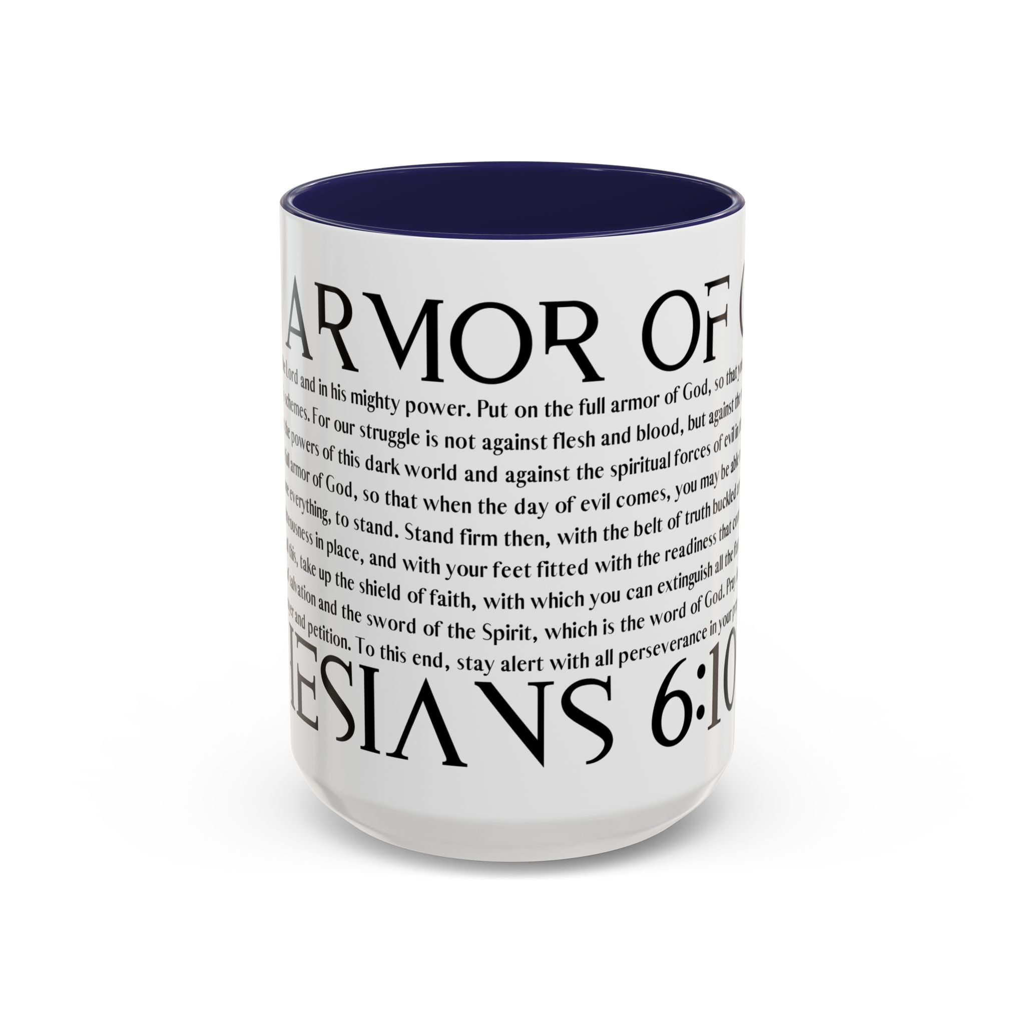 Ephesian 6:10 Accent Coffee Mug