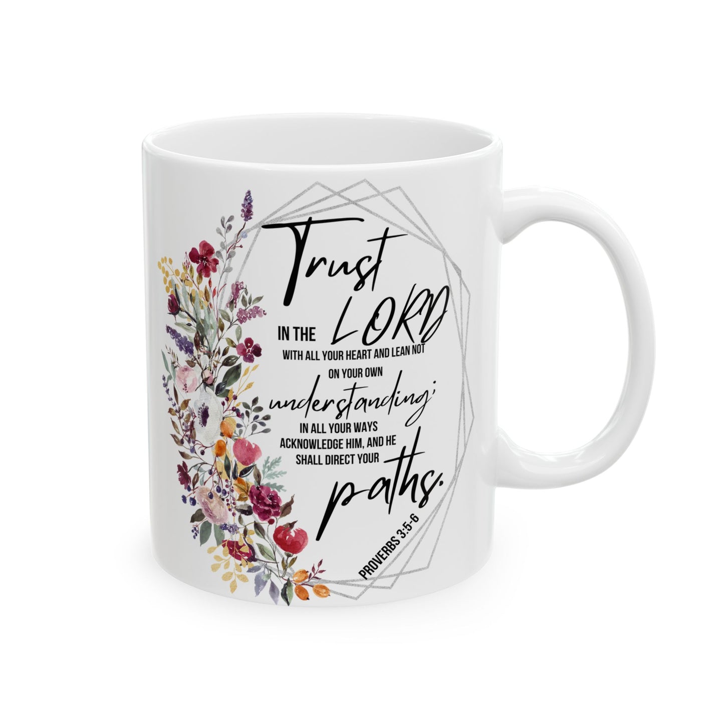 Floral Scripture Mug — "Trust the Lord" Ceramic Coffee Cup (11oz/15oz)