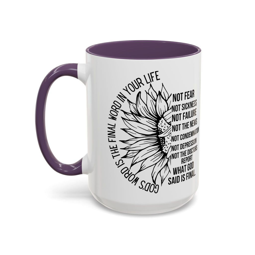 Inspirational Faith Coffee Mug — "Not Fear, Not Sickness" Sunflower Scripture Accent