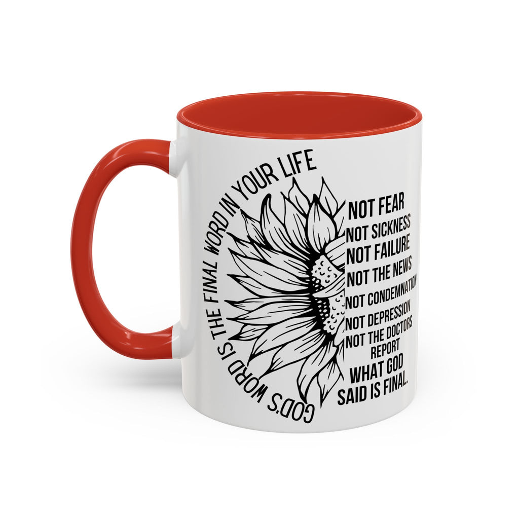 Inspirational Faith Coffee Mug — "Not Fear, Not Sickness" Sunflower Scripture Accent