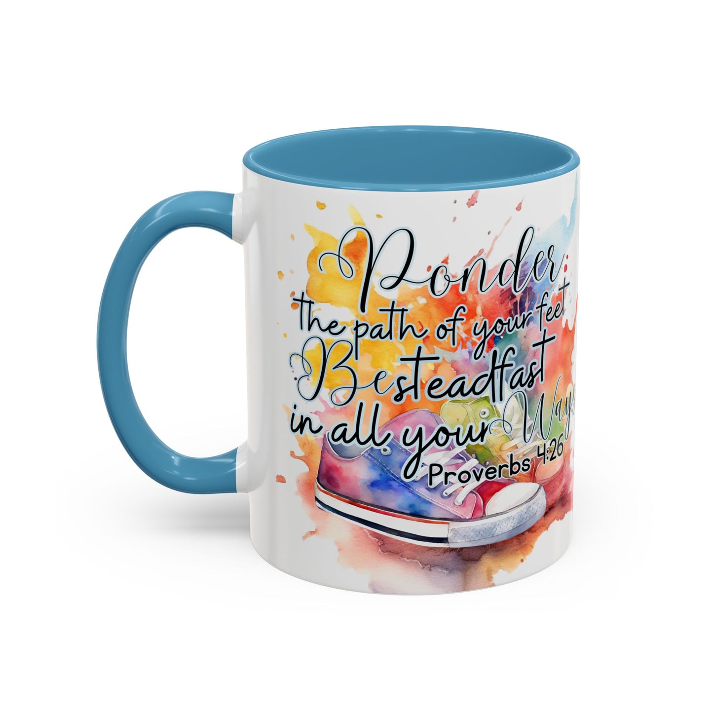 Accent Coffee Mug — Proverbs 4:26 'Ponder the Path of Your Feet' Watercolor Inspirational Mug