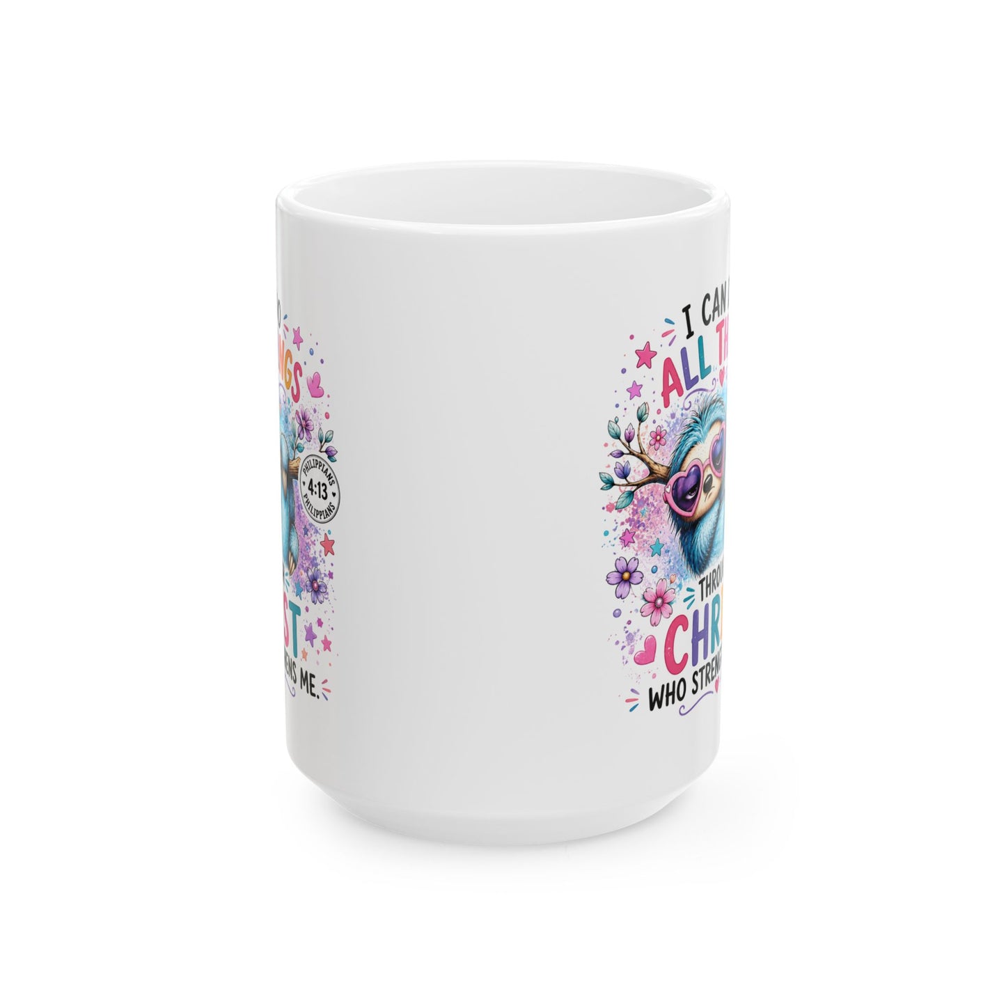 I Can Do All Things Sloth Mug | Inspirational Scripture Philippians 4:13