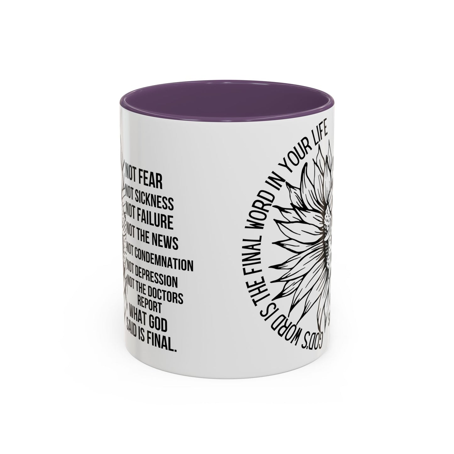 Inspirational Faith Coffee Mug — "Not Fear, Not Sickness" Sunflower Scripture Accent
