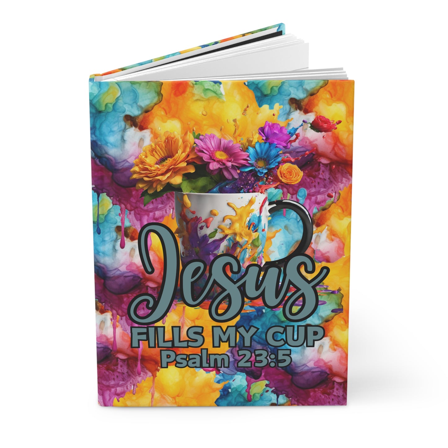 Christian Hardcover Journal — "Jesus Fills My Cup" Psalm 23:5 Floral Coffee Cup Notebook