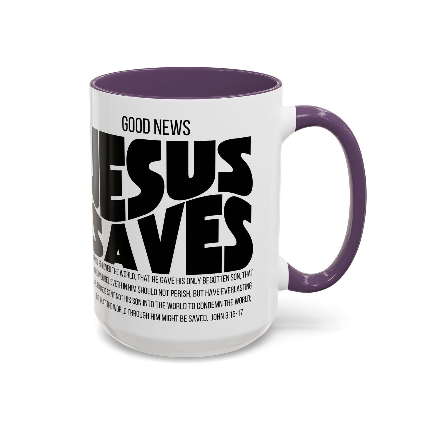 Jesus Saves Coffee Mug — 'Good News' Scripture Accent Mug (11/15 oz)