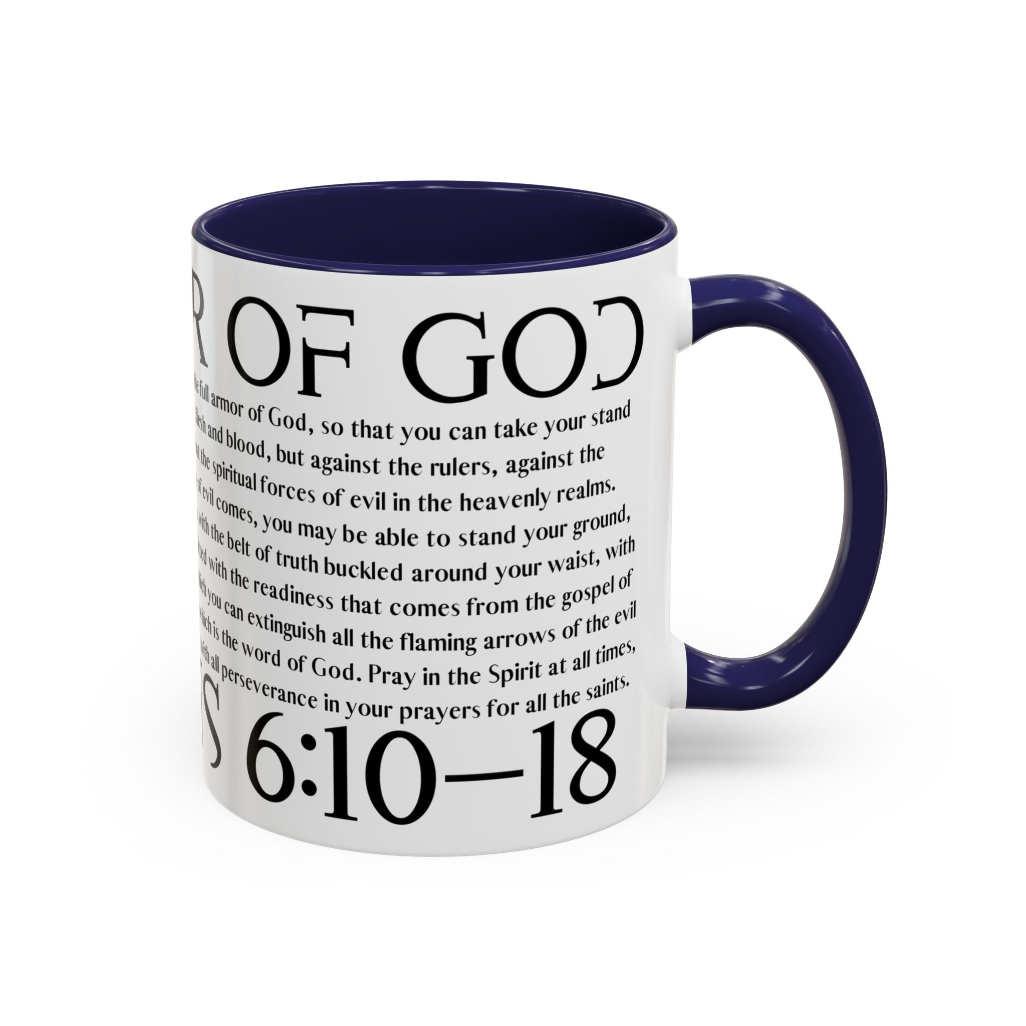 Ephesian 6:10 Accent Coffee Mug