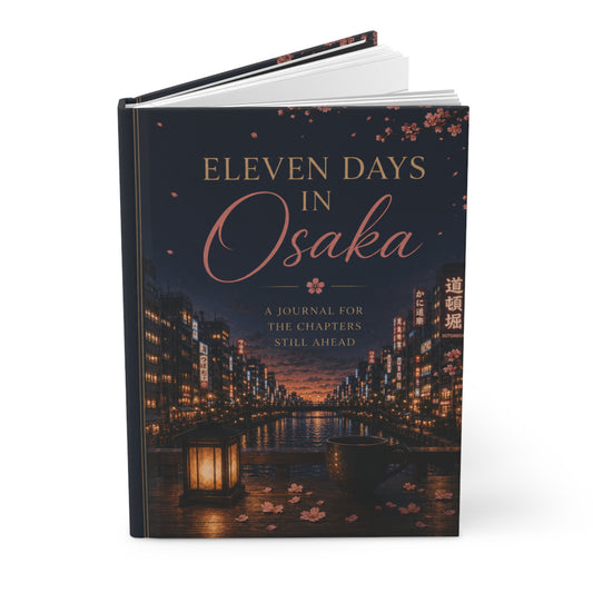 Eleven Days in Osaka Hardcover Journal — Travel-Inspired Sakura Notebook