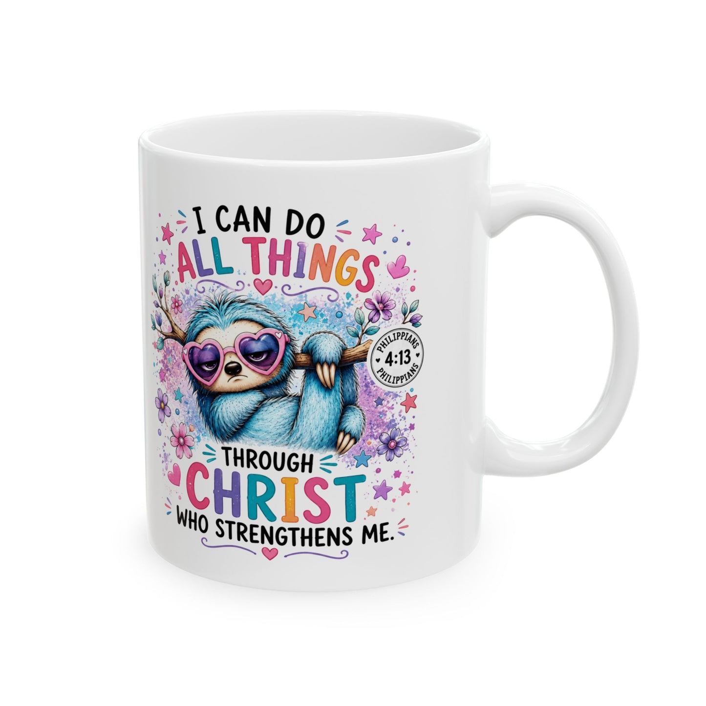 I Can Do All Things Sloth Mug | Inspirational Scripture Philippians 4:13