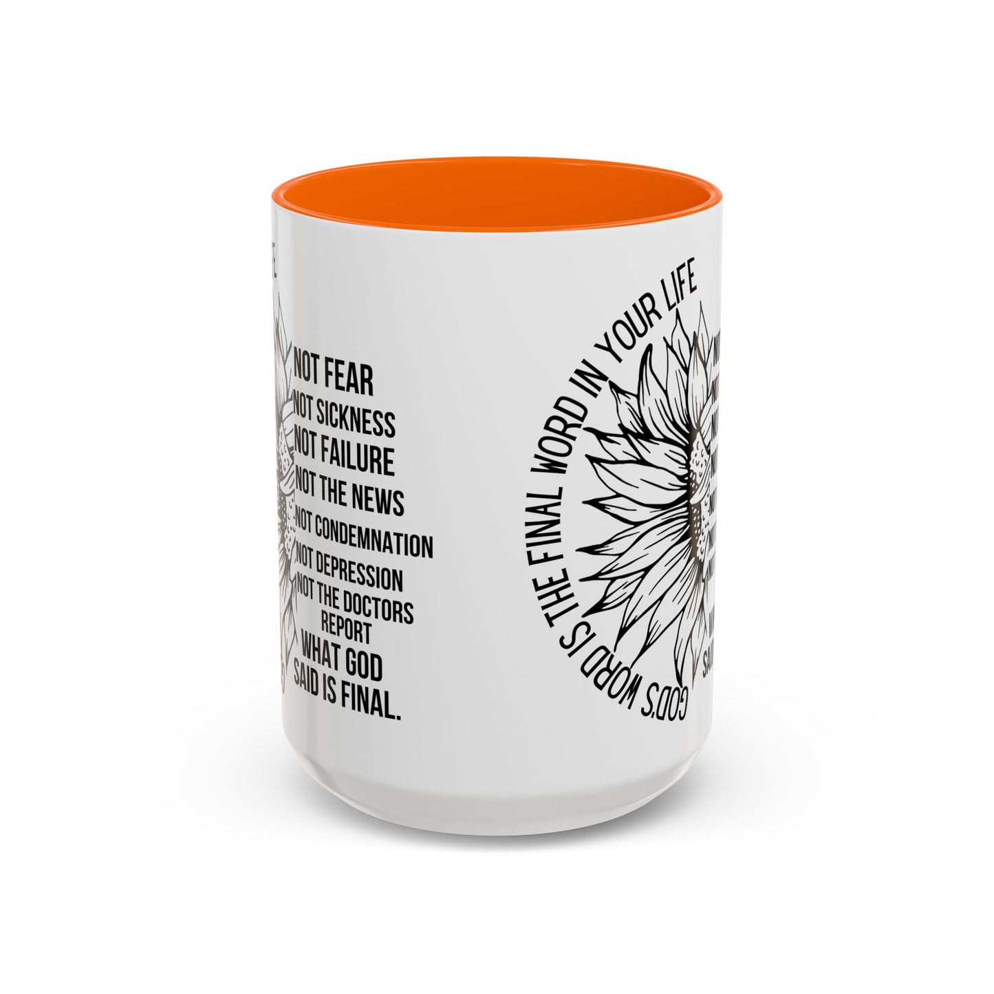 Inspirational Faith Coffee Mug — "Not Fear, Not Sickness" Sunflower Scripture Accent