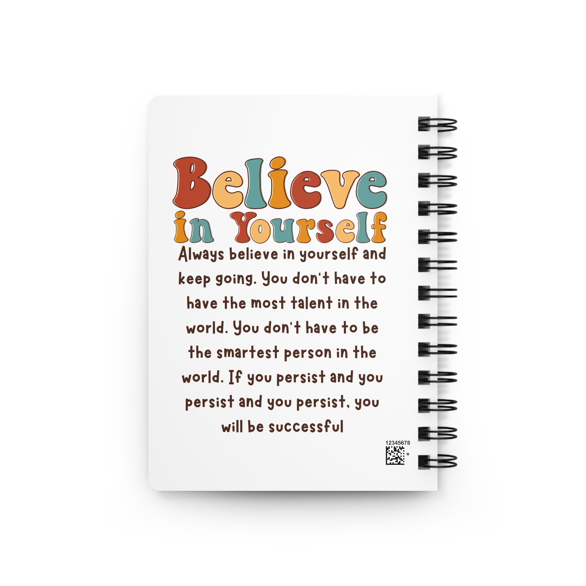 Believe in Yourself Spiral Journal | Motivational Quote Notebook