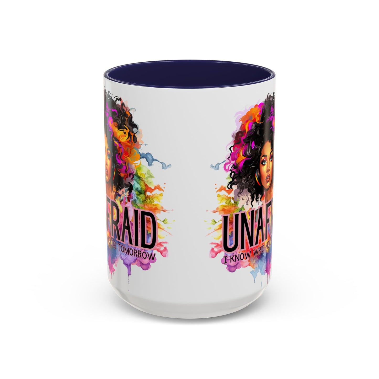 Unafraid Coffee Mug — Inspirational Afrocentric Art Accent Mug (11/15oz)