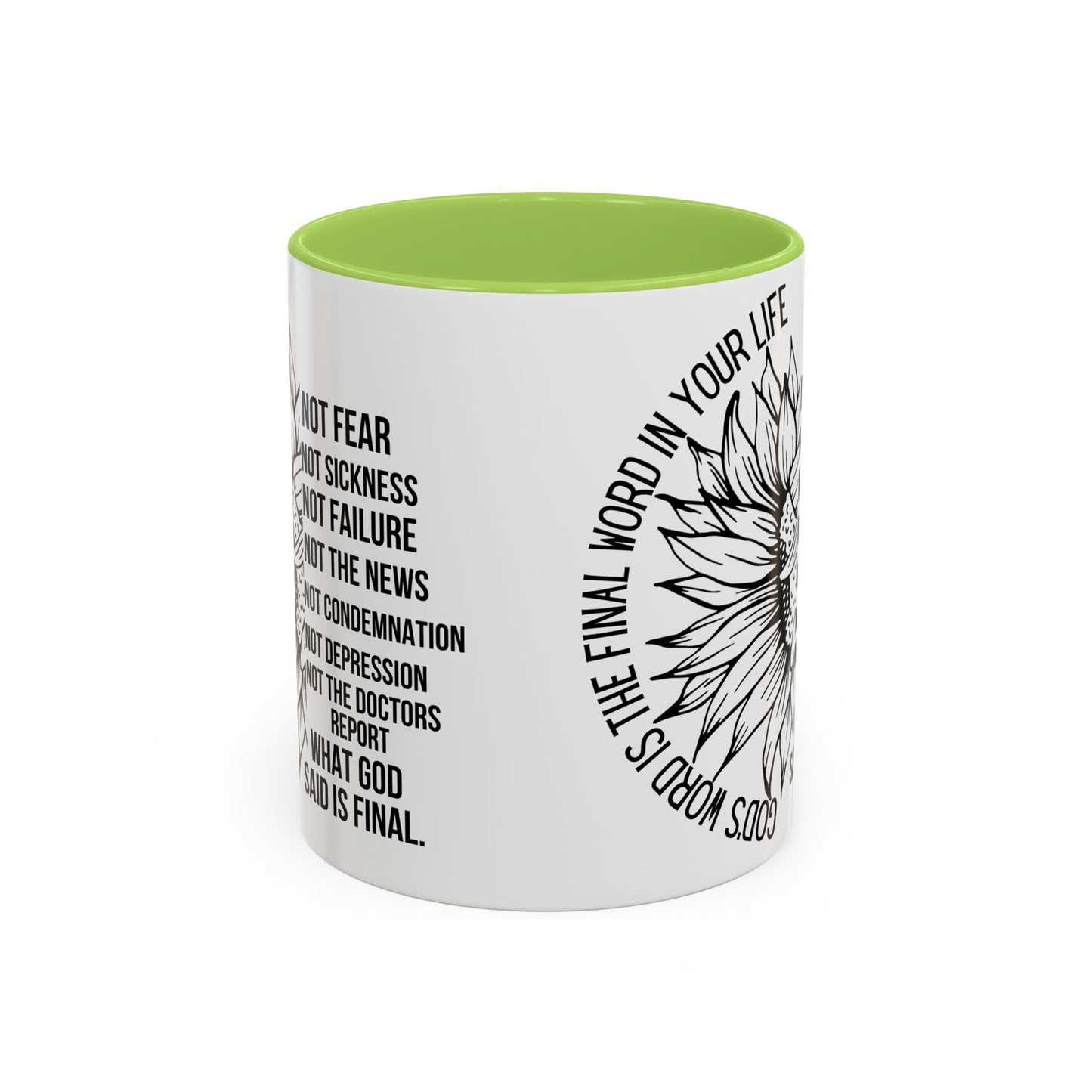 Inspirational Faith Coffee Mug — "Not Fear, Not Sickness" Sunflower Scripture Accent