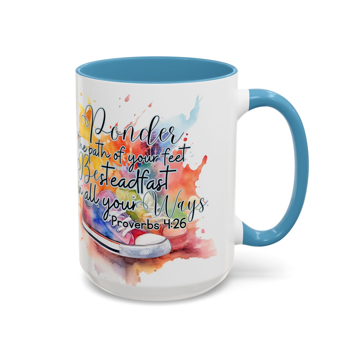 Accent Coffee Mug — Proverbs 4:26 'Ponder the Path of Your Feet' Watercolor Inspirational Mug