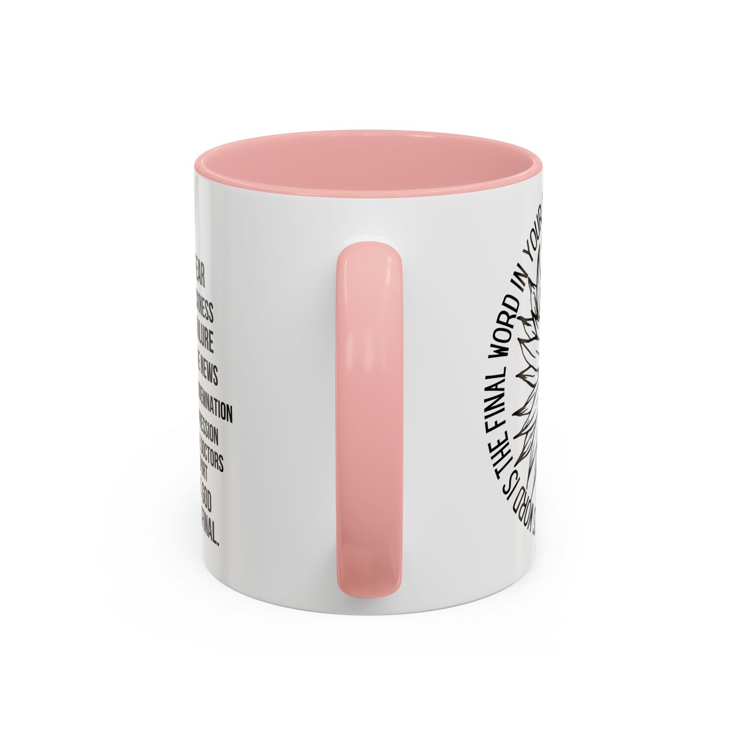 Inspirational Faith Coffee Mug — "Not Fear, Not Sickness" Sunflower Scripture Accent