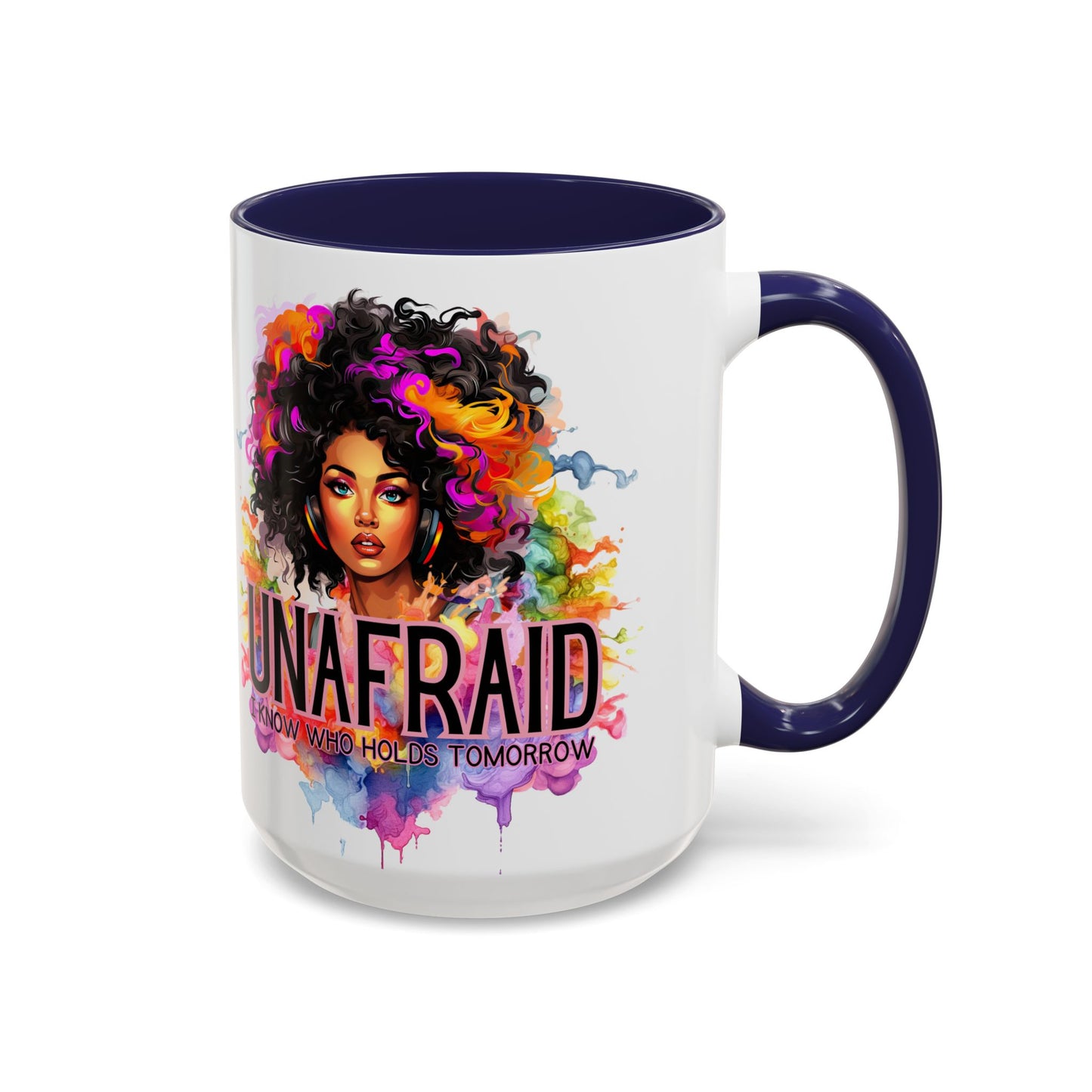 Unafraid Coffee Mug — Inspirational Afrocentric Art Accent Mug (11/15oz)