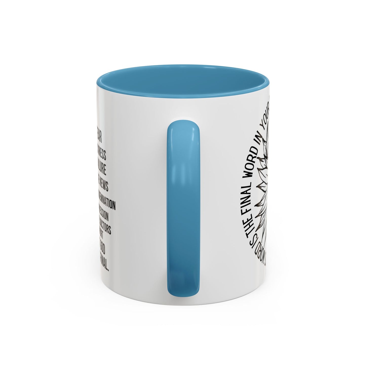 Inspirational Faith Coffee Mug — "Not Fear, Not Sickness" Sunflower Scripture Accent