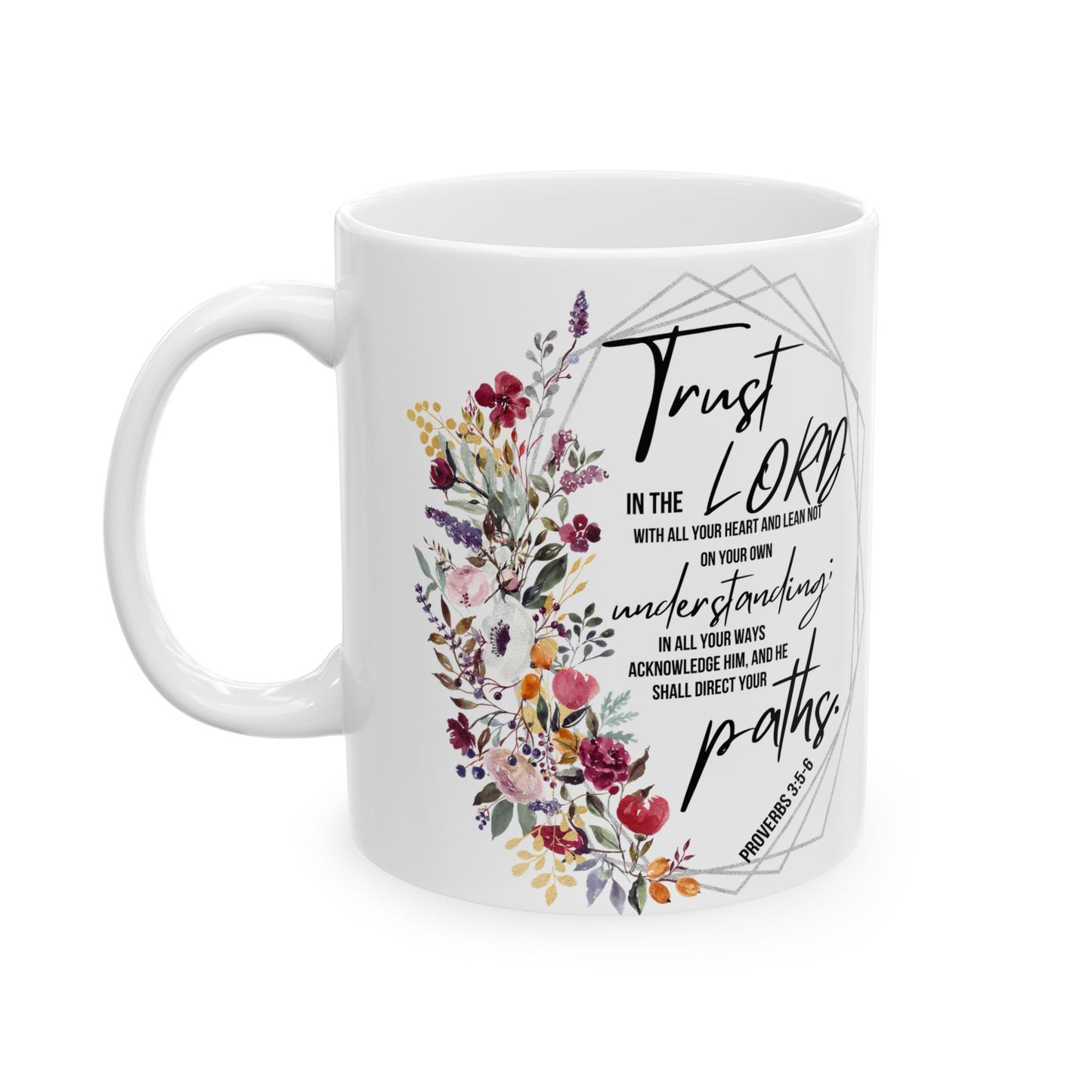 Floral Scripture Mug — "Trust the Lord" Ceramic Coffee Cup (11oz/15oz)