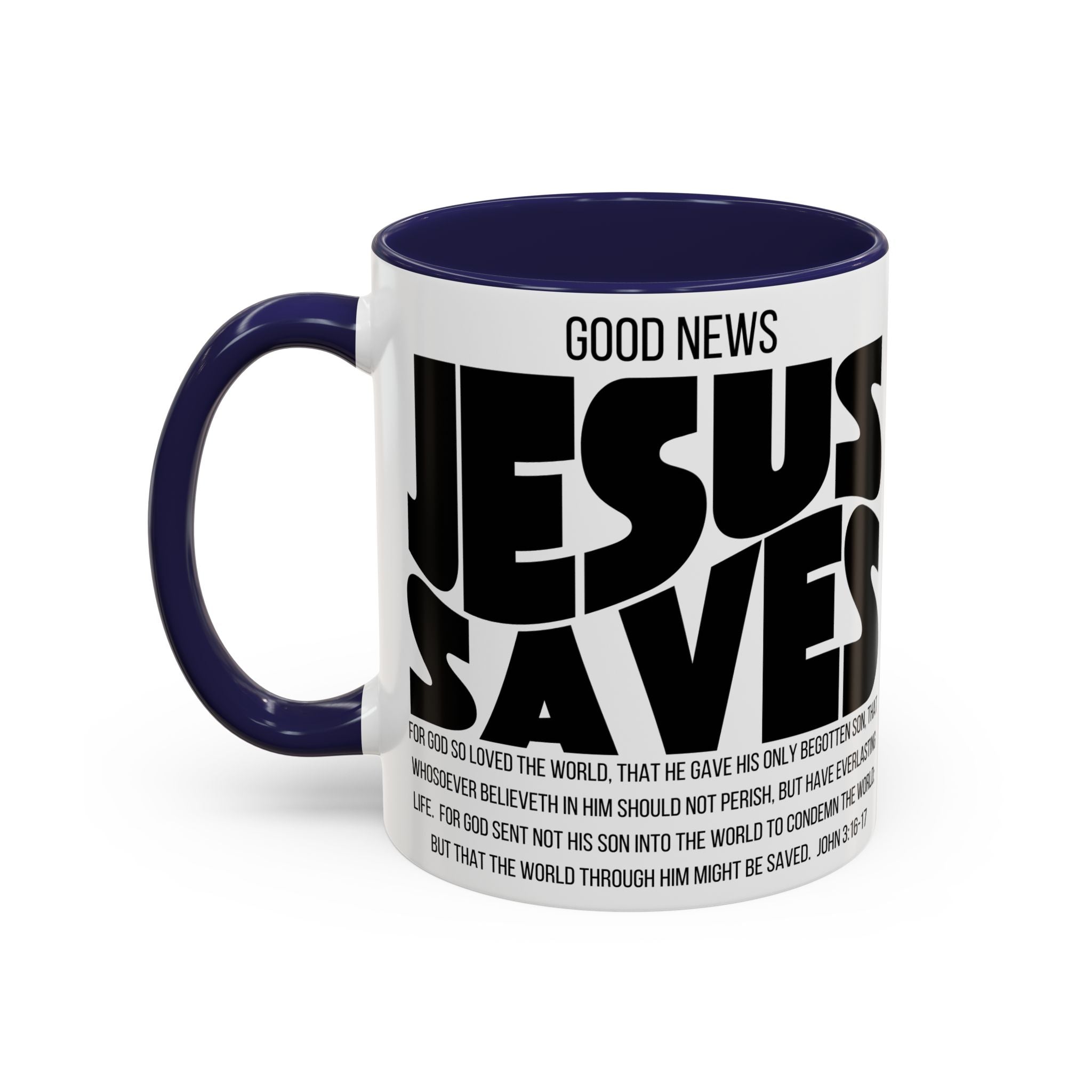 Jesus Saves Coffee Mug — 'Good News' Scripture Accent Mug (11/15 oz)