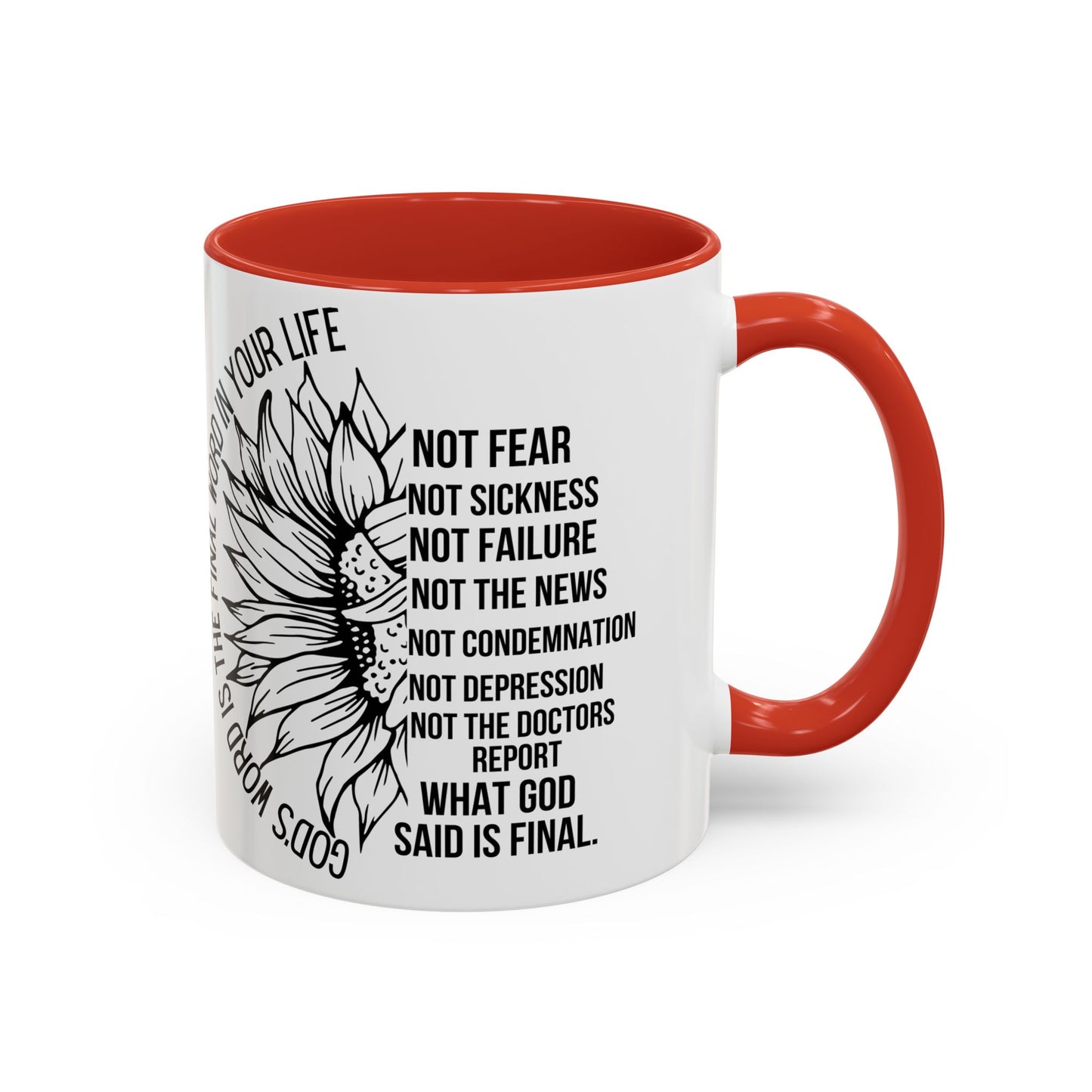 Inspirational Faith Coffee Mug — "Not Fear, Not Sickness" Sunflower Scripture Accent