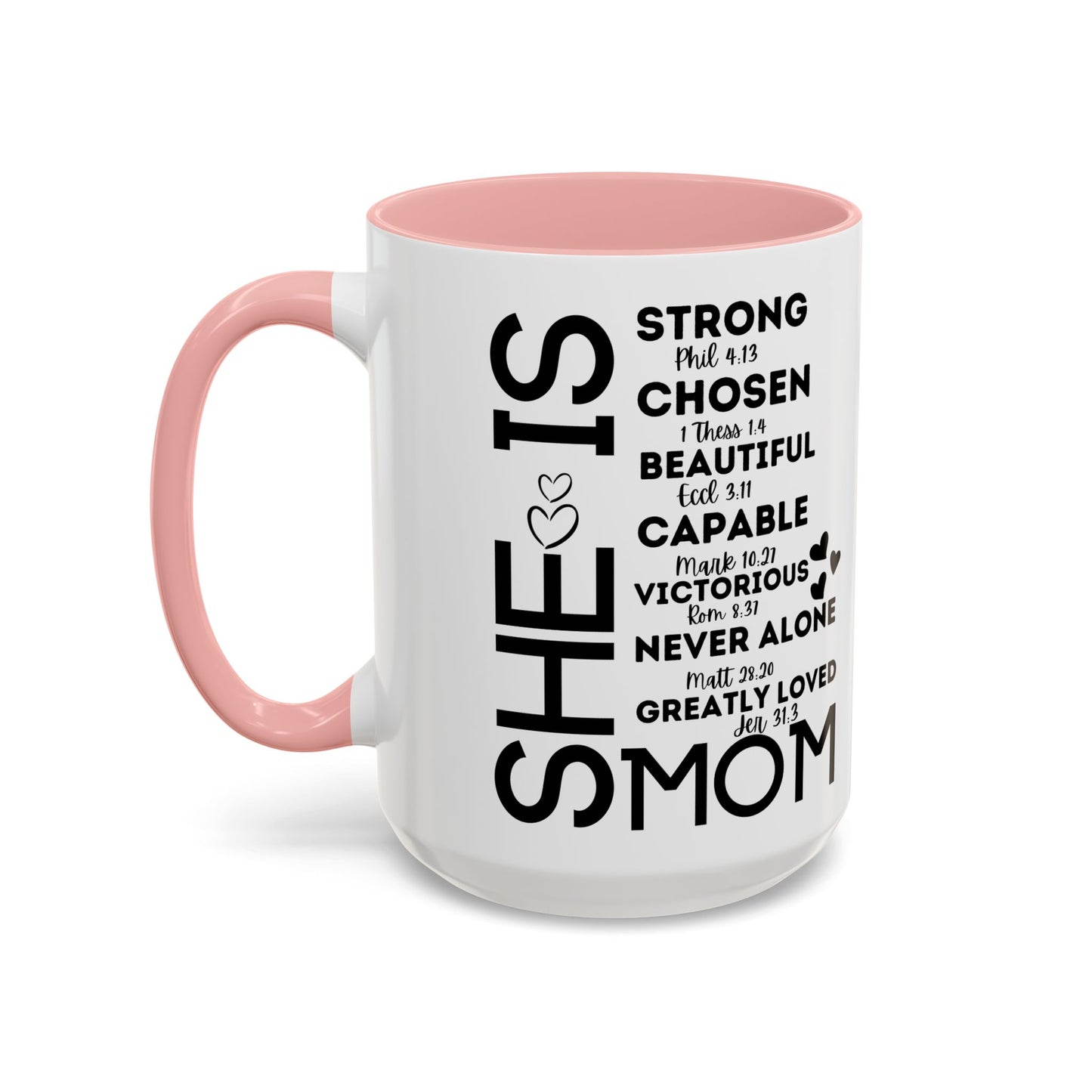 She Is Mom Inspirational Coffee Mug — "She Is" Encouraging Christian Mom Gift
