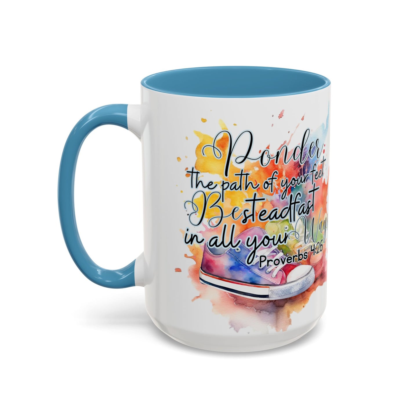 Accent Coffee Mug — Proverbs 4:26 'Ponder the Path of Your Feet' Watercolor Inspirational Mug
