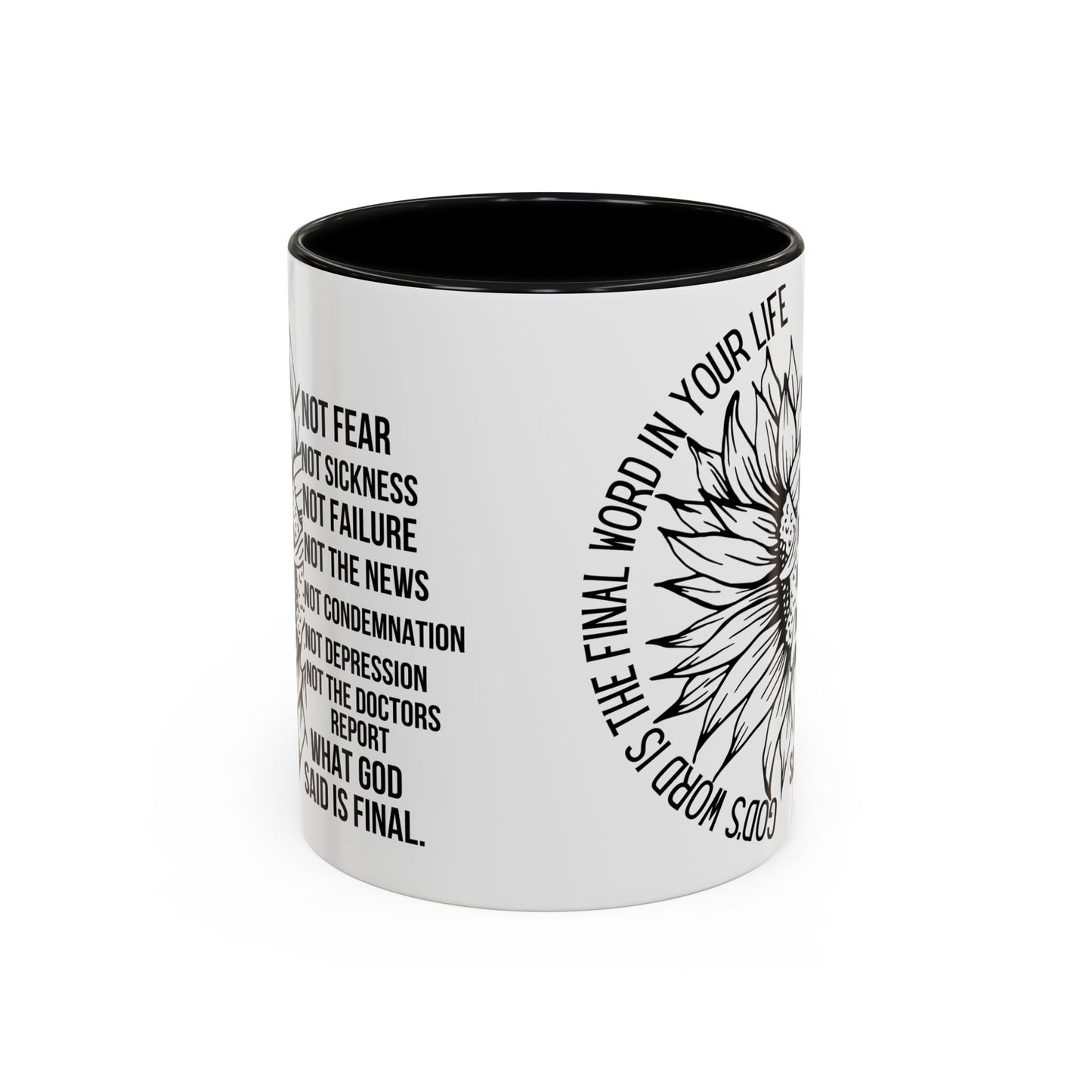 Inspirational Faith Coffee Mug — "Not Fear, Not Sickness" Sunflower Scripture Accent