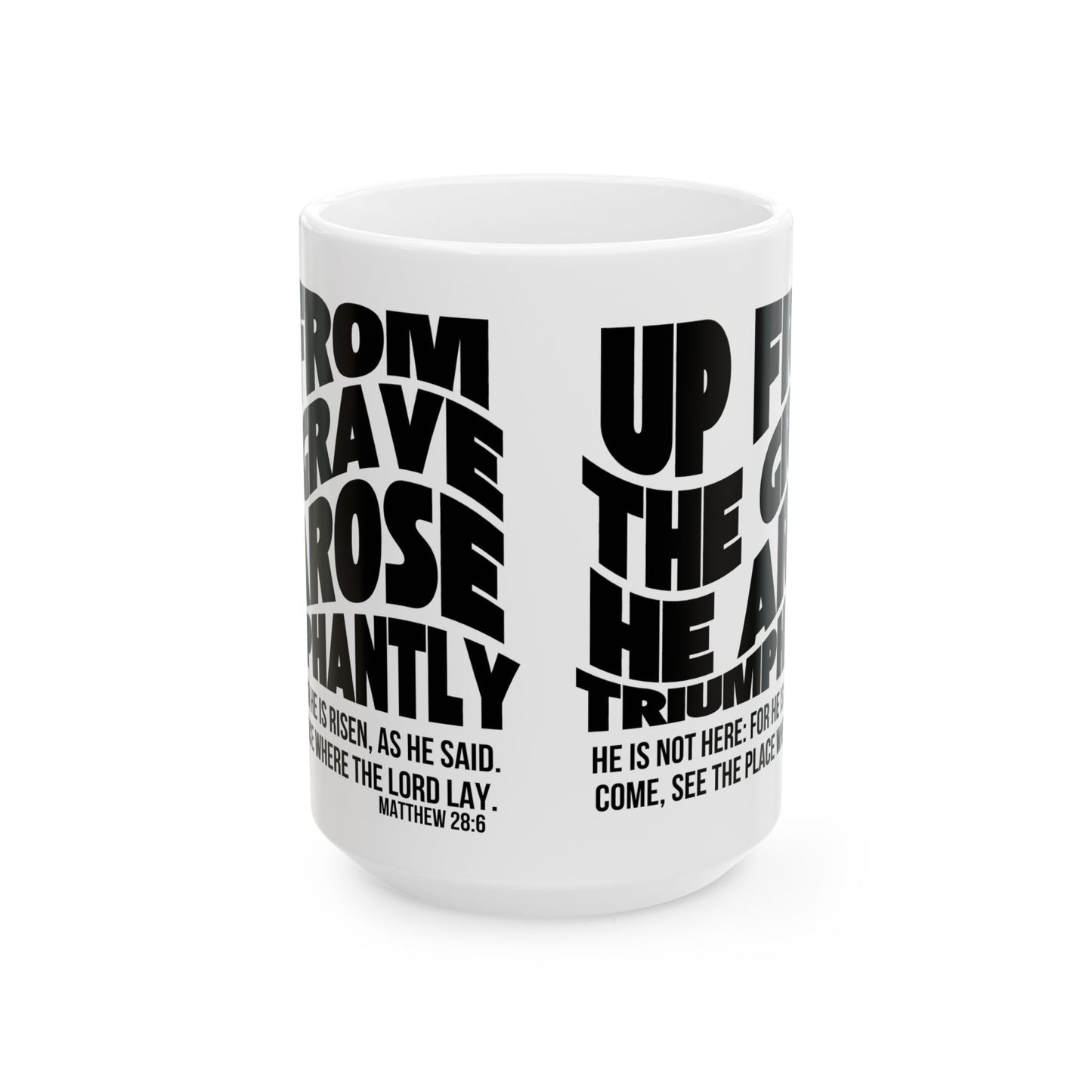 Inspirational Scripture Mug – "He Is Risen" Matthew 28:6 Ceramic Coffee Cup (11oz/15oz)