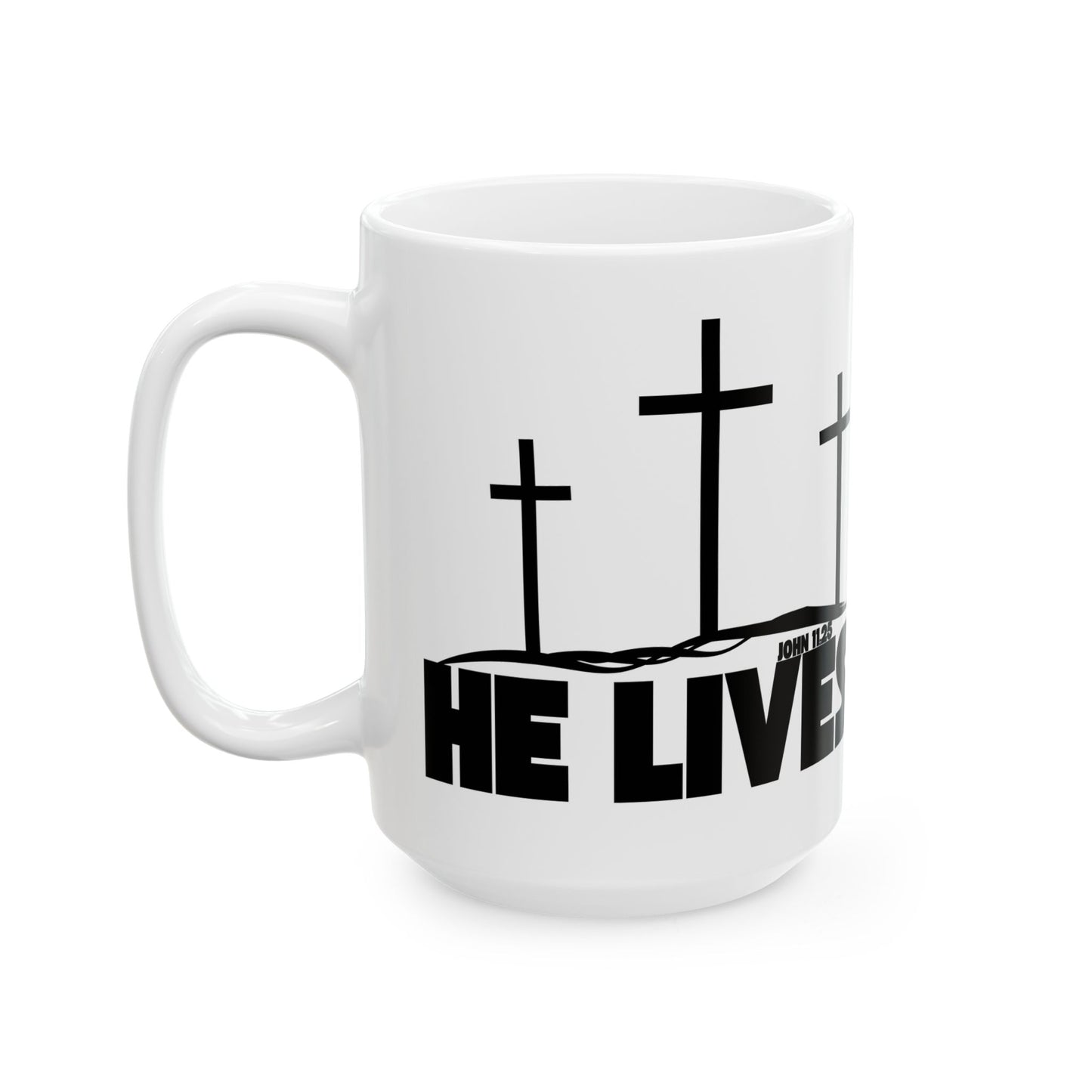 Christian Ceramic Mug - "Up From The Grave He Arose" 11oz/15oz